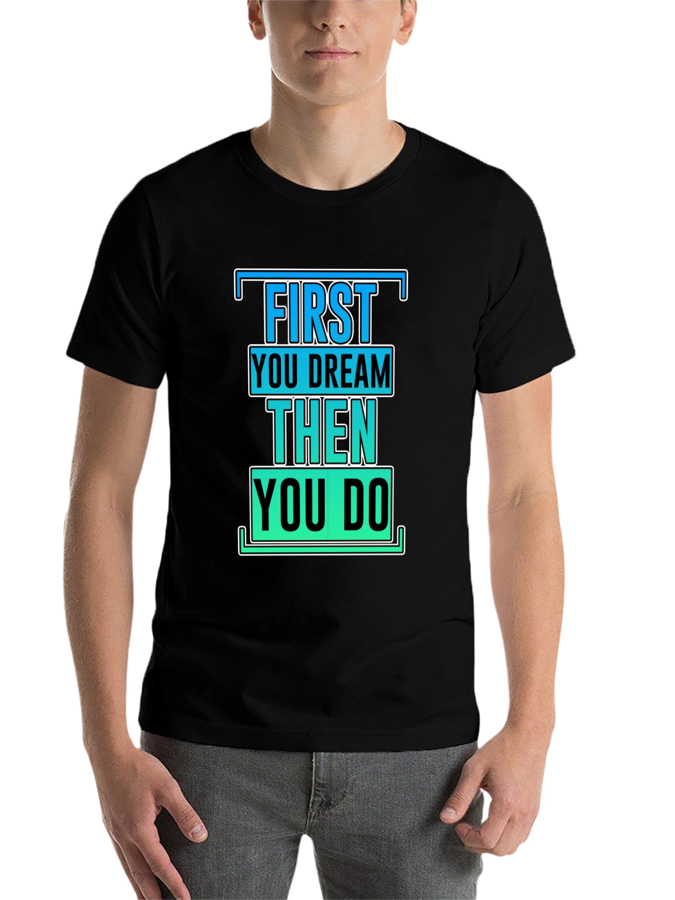 Black Inspirational First Dream Then Do T-Shirt view 7