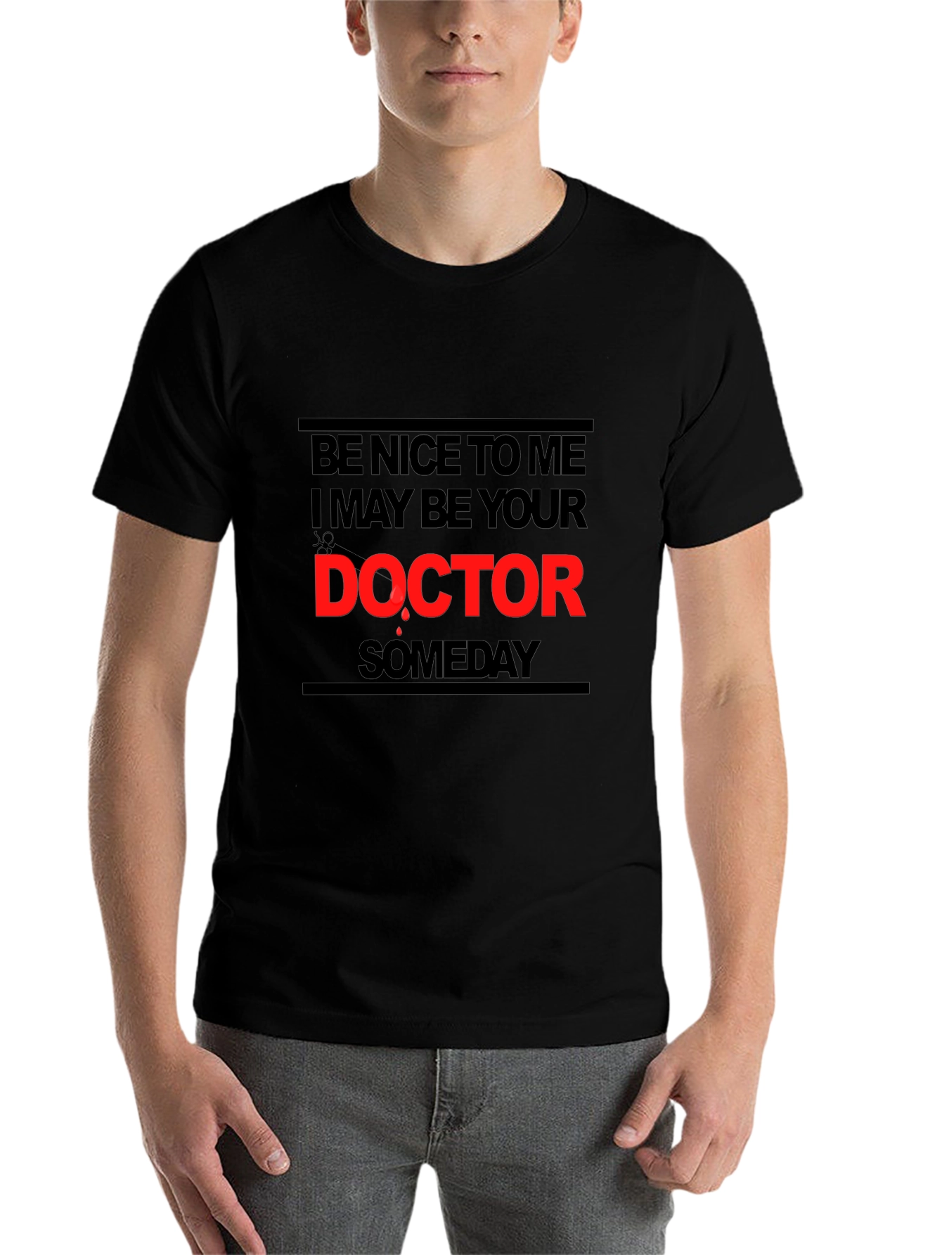 Black Be Nice To Me I May Be Your Doctor T-Shirt view 7
