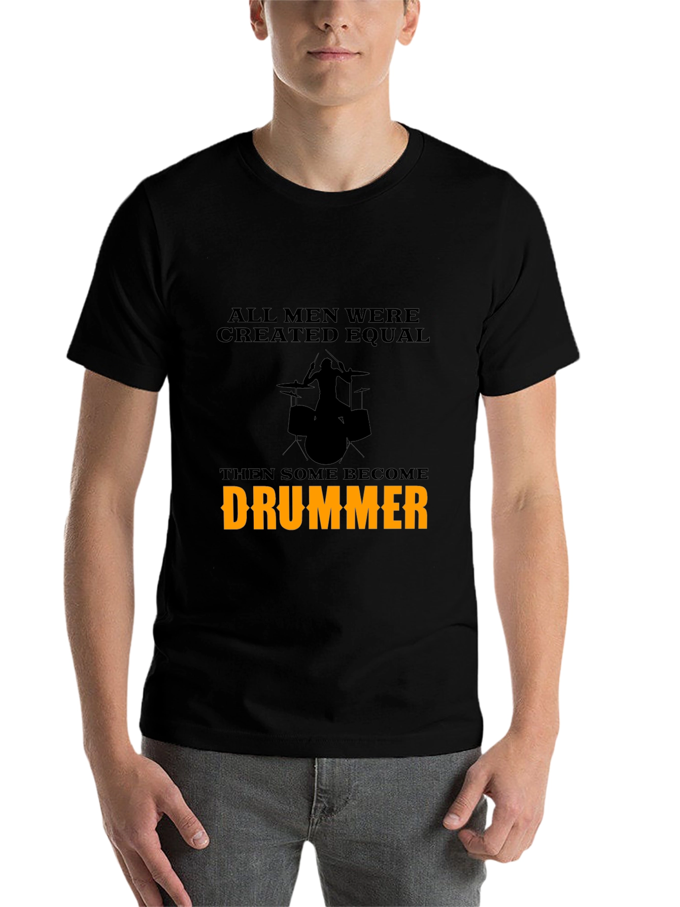 Drummer T-Shirt - All Men Are Created Equal - 7
