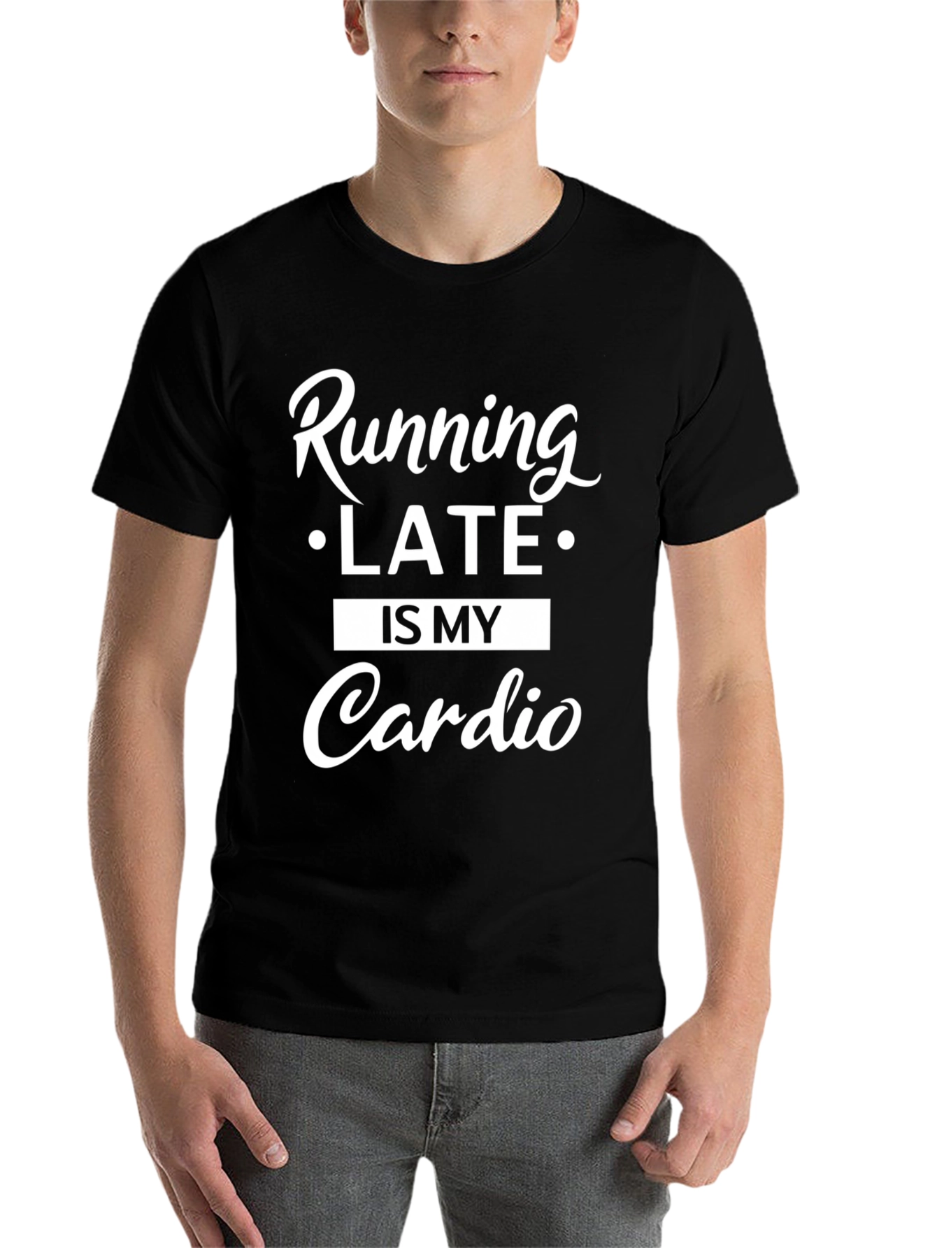 Black Running Late is My Cardio T-Shirt view 7