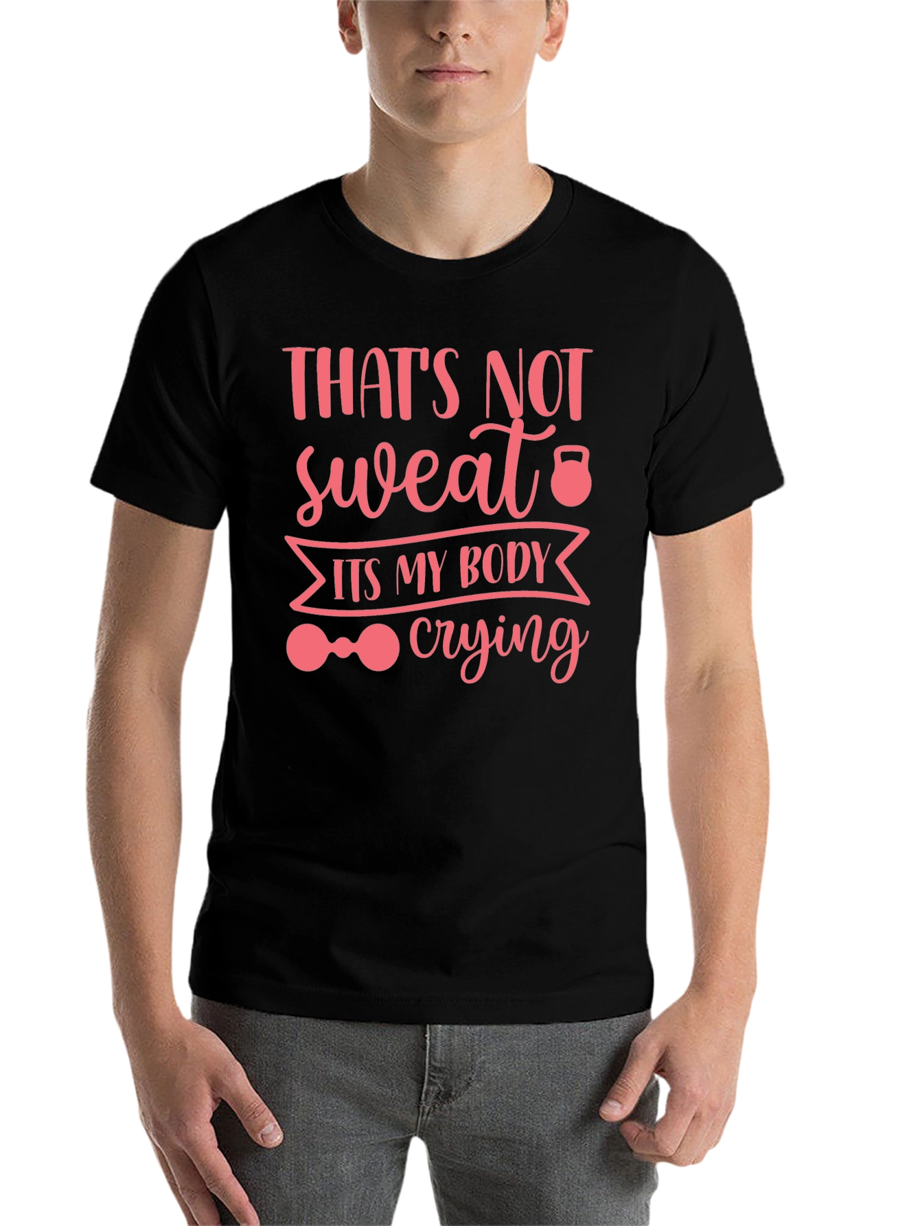 Black Workout Humor Tee: That's Not Sweat, It's My Body Crying view 7