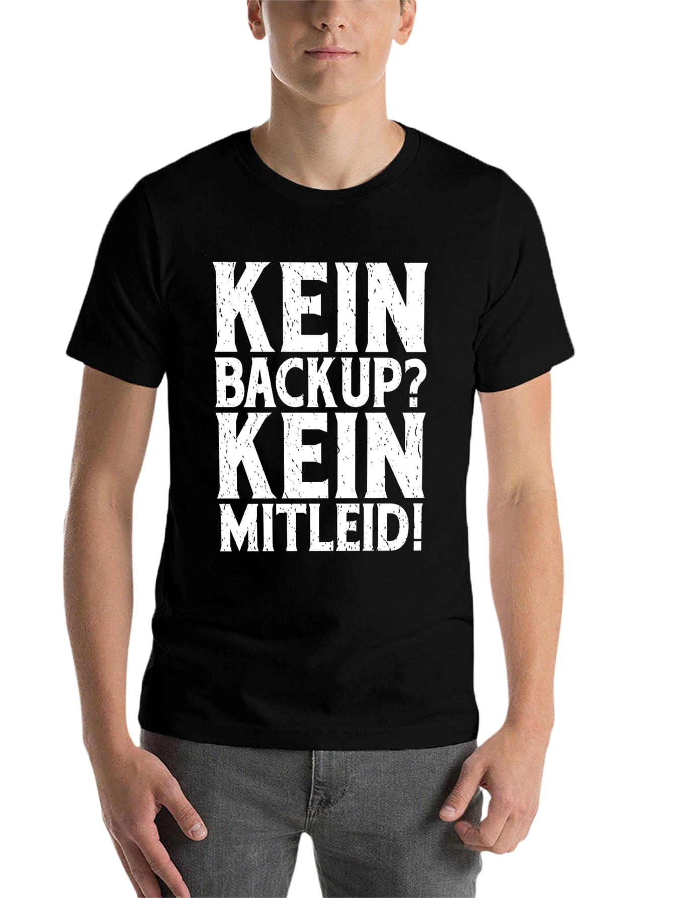 Black Kein Backup Kein Mitleid! Black T-Shirt view 7