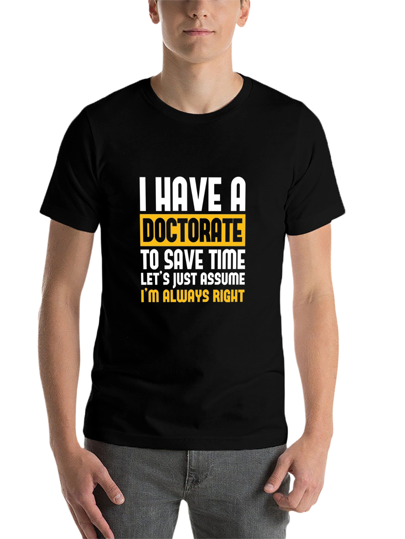 Black Doctorate Humor Graphic Tee view 7