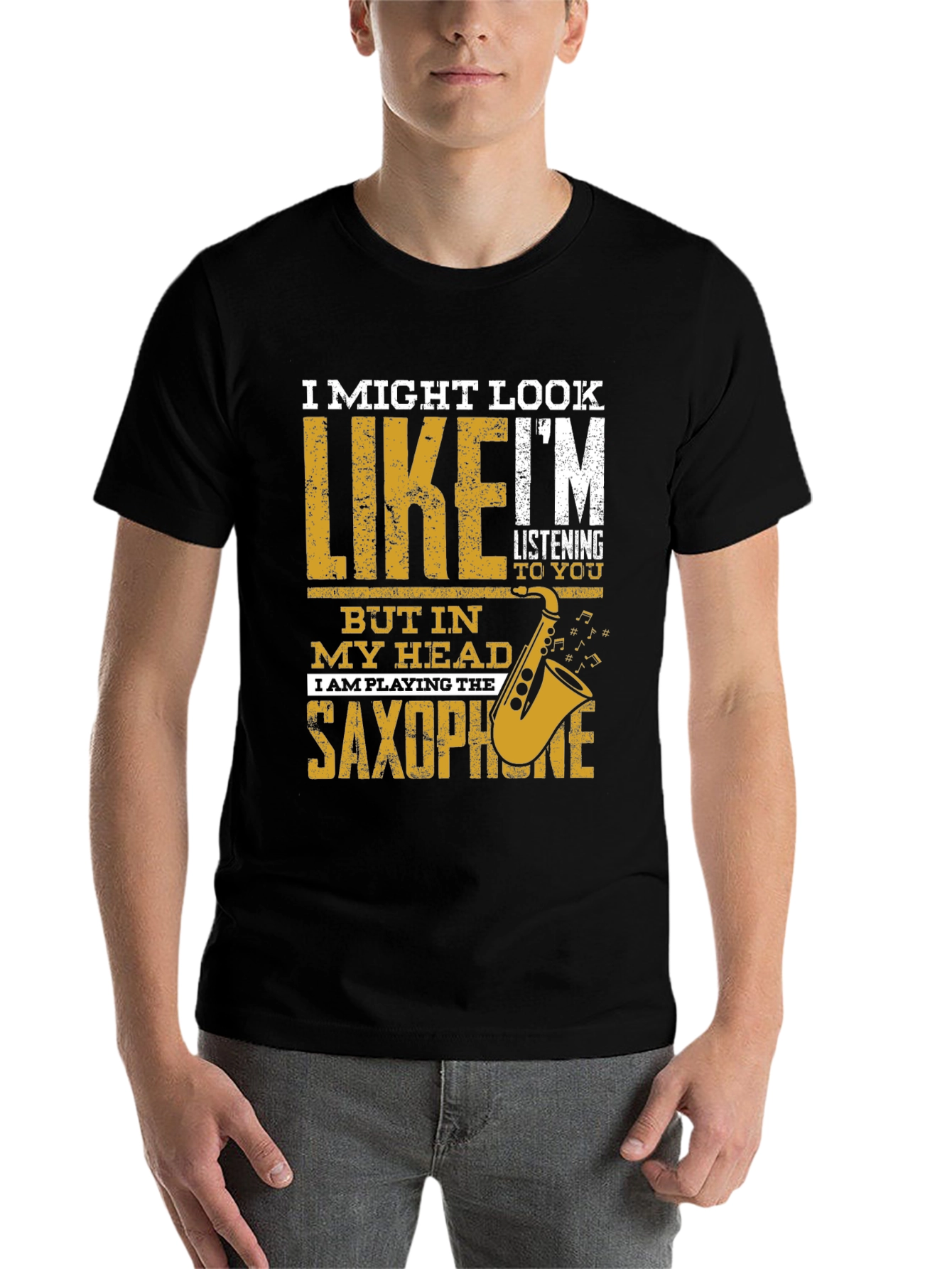 Black Saxophone Player T-Shirt: I Might Look Like I'm Listening view 7