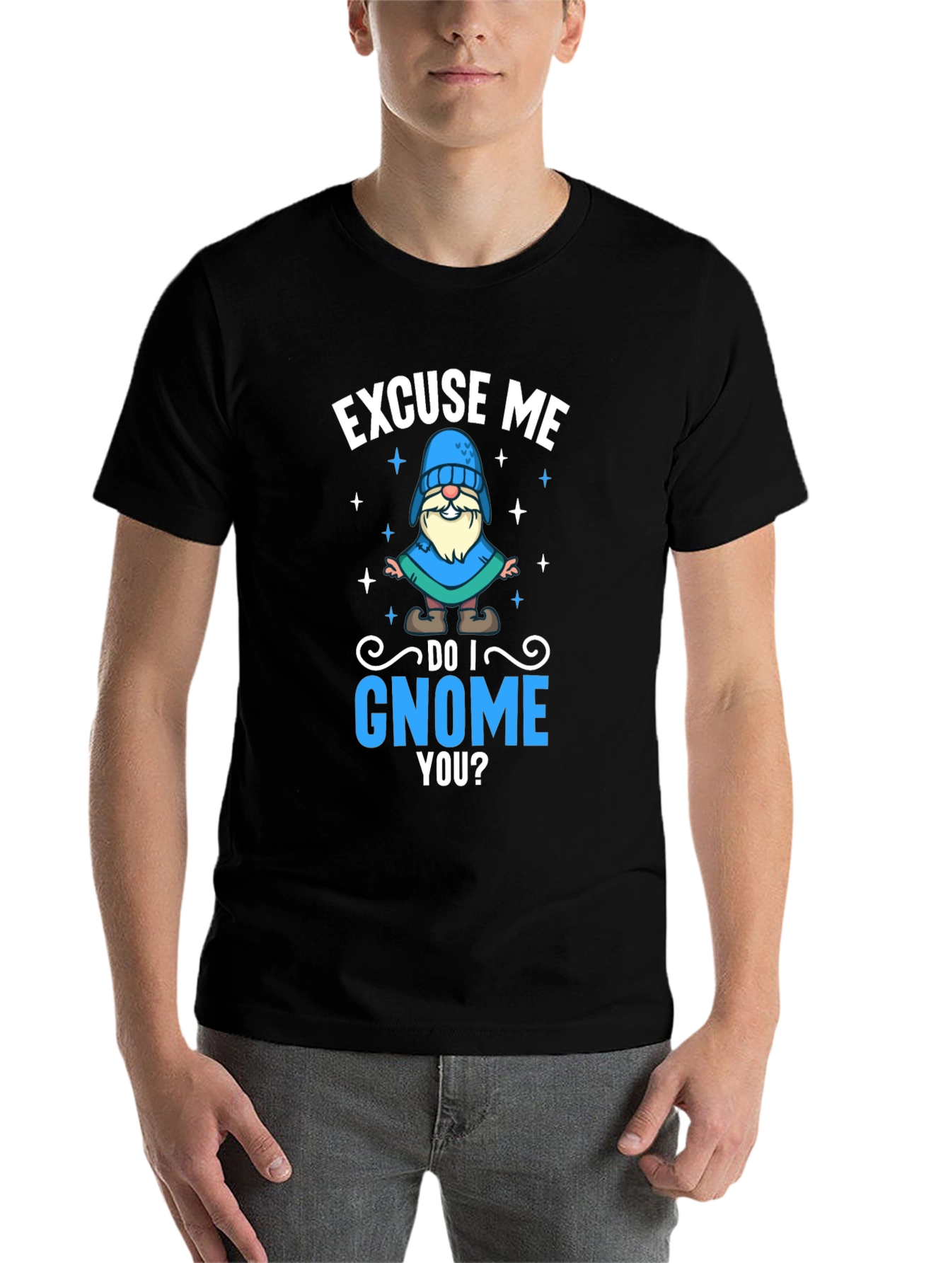 Black Excuse Me Do I Gnome You T-Shirt view 7