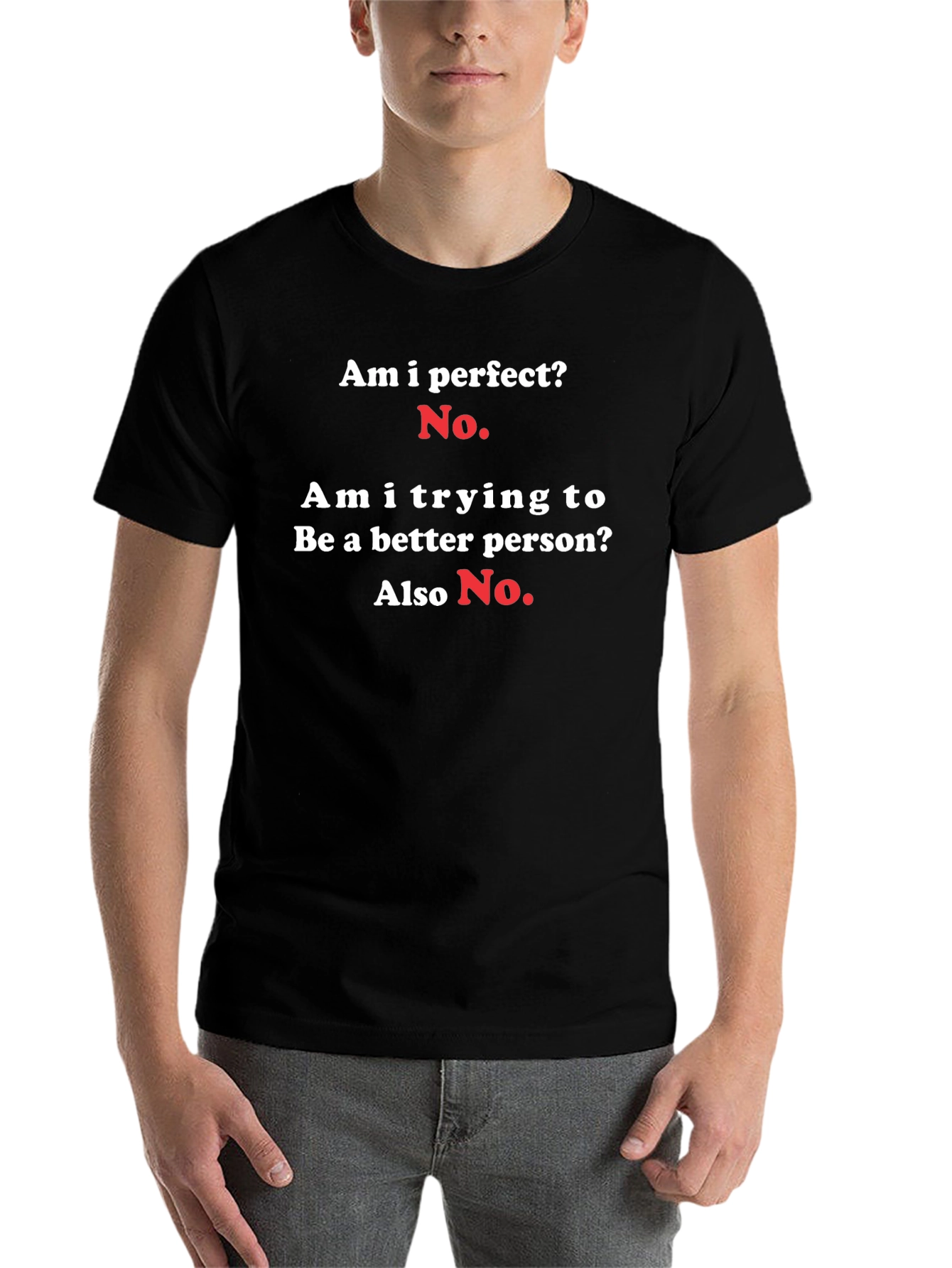 Black Funny "Am I Perfect? No." Graphic T-Shirt view 7