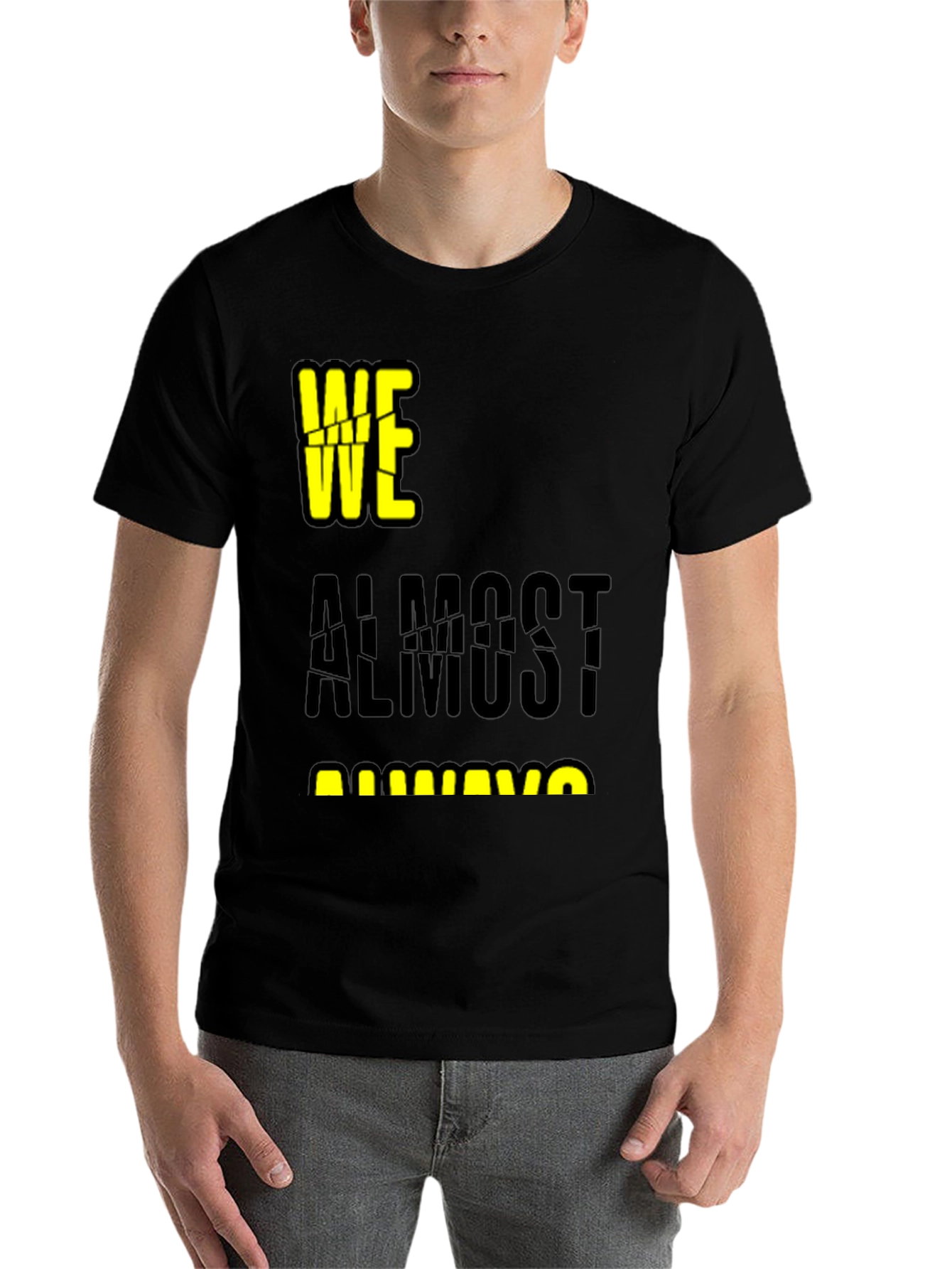 Black We Almost Always Almost Win T-Shirt view 7