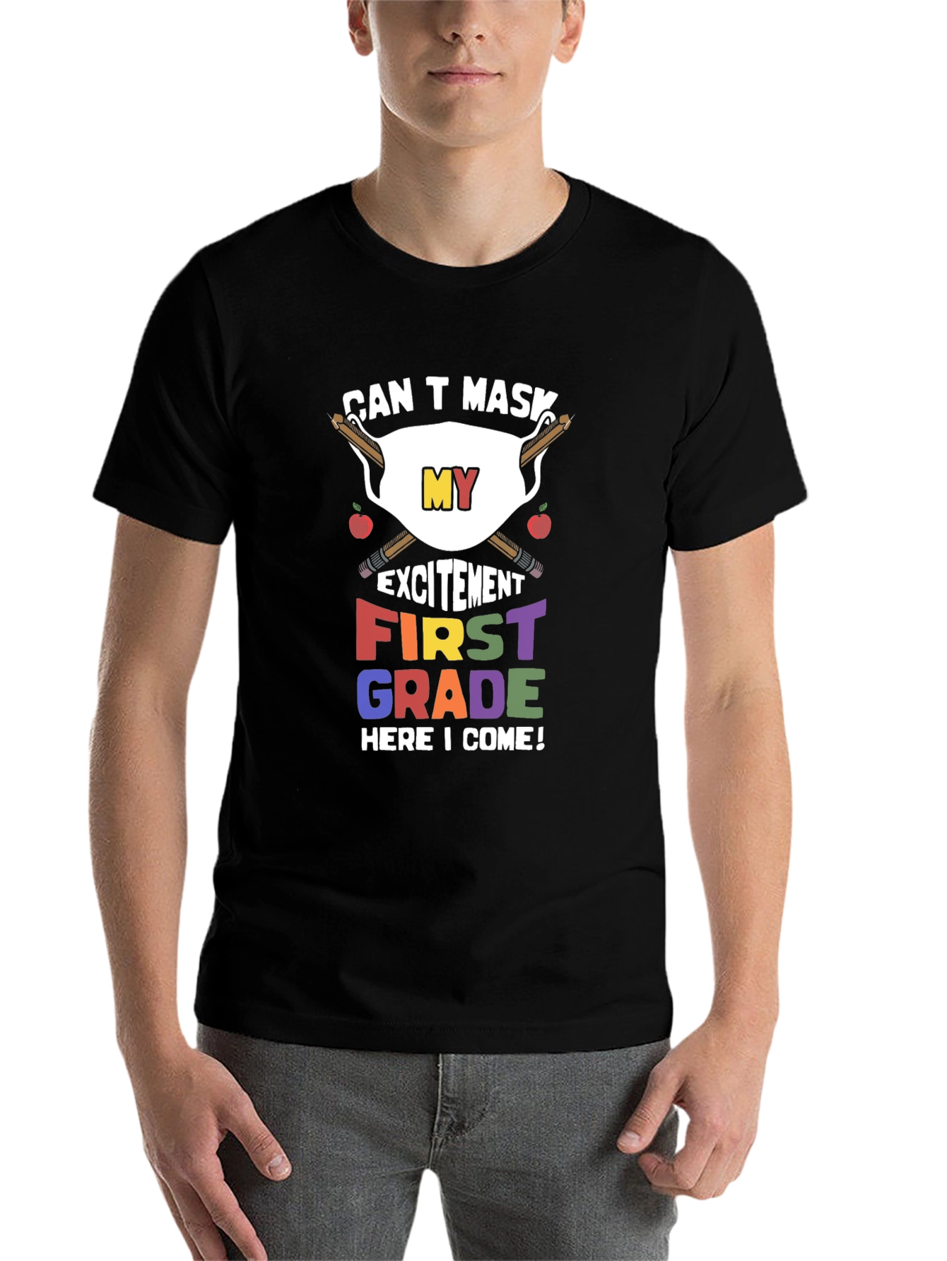 Can't Mask My Excitement First Grade T-Shirt - 7