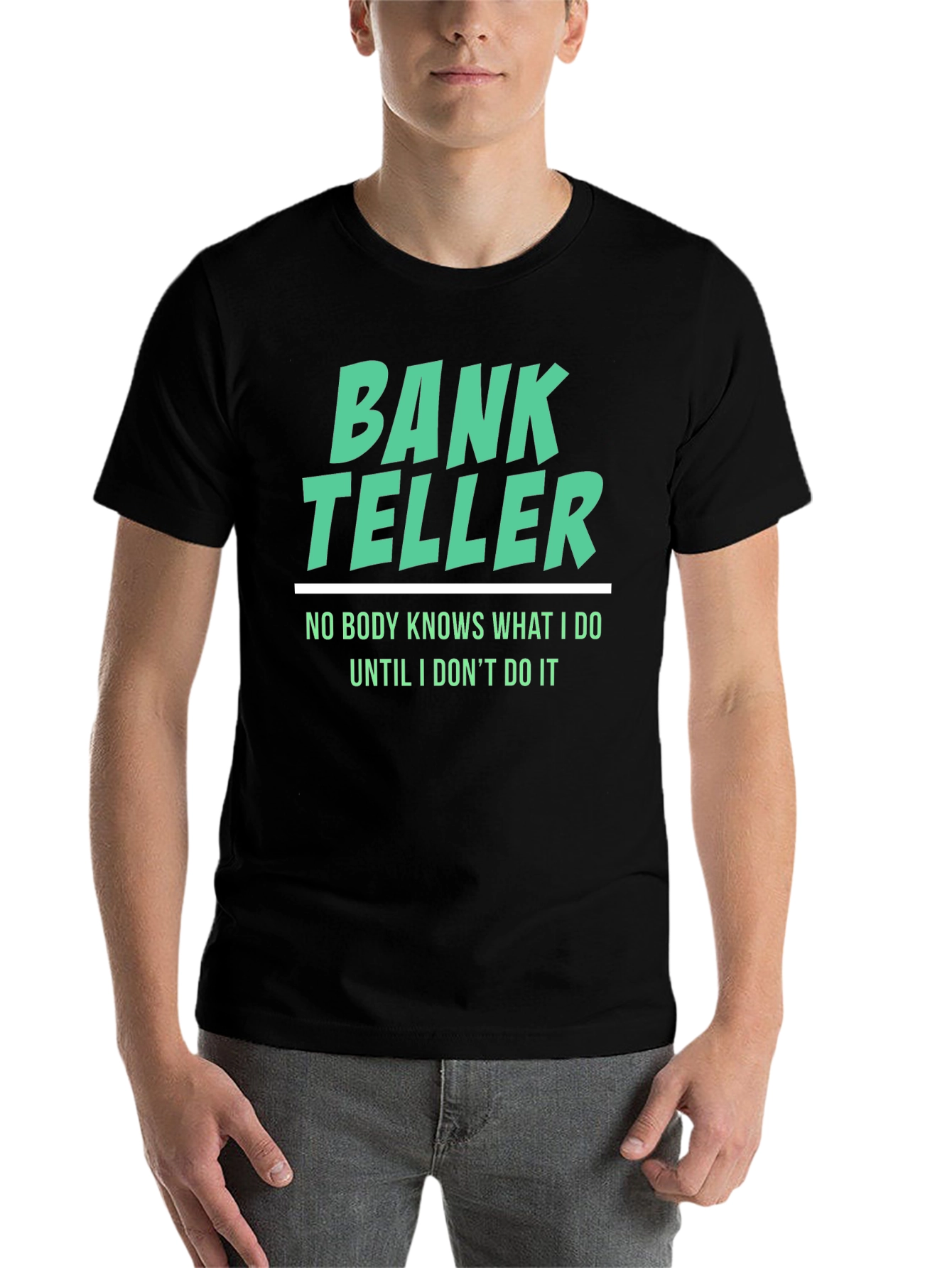 Black Bank Teller Humor T-Shirt - Funny Job Tee view 7