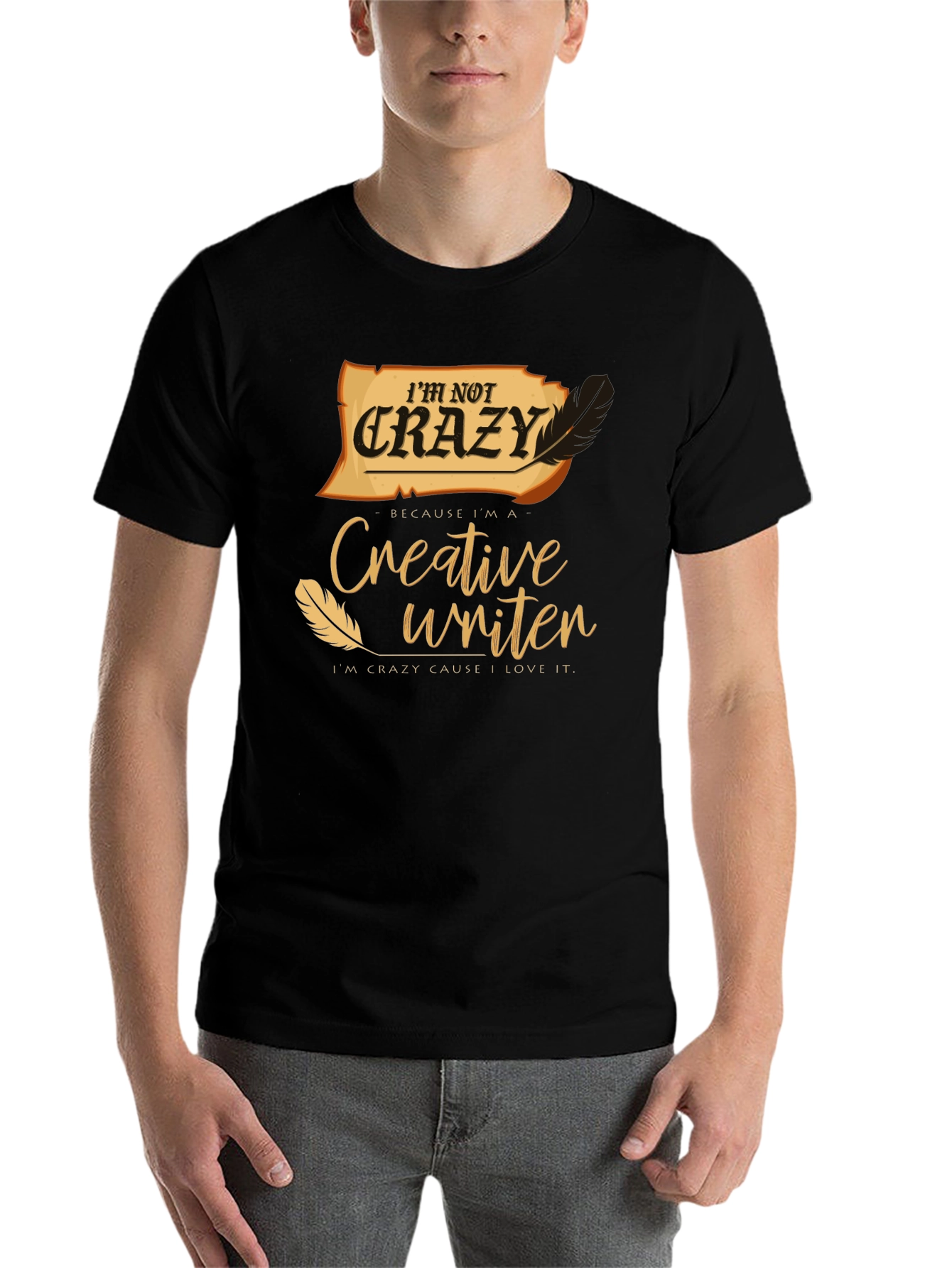 Black Creative Writer T-Shirt - I'm Not Crazy Novelty Tee view 7