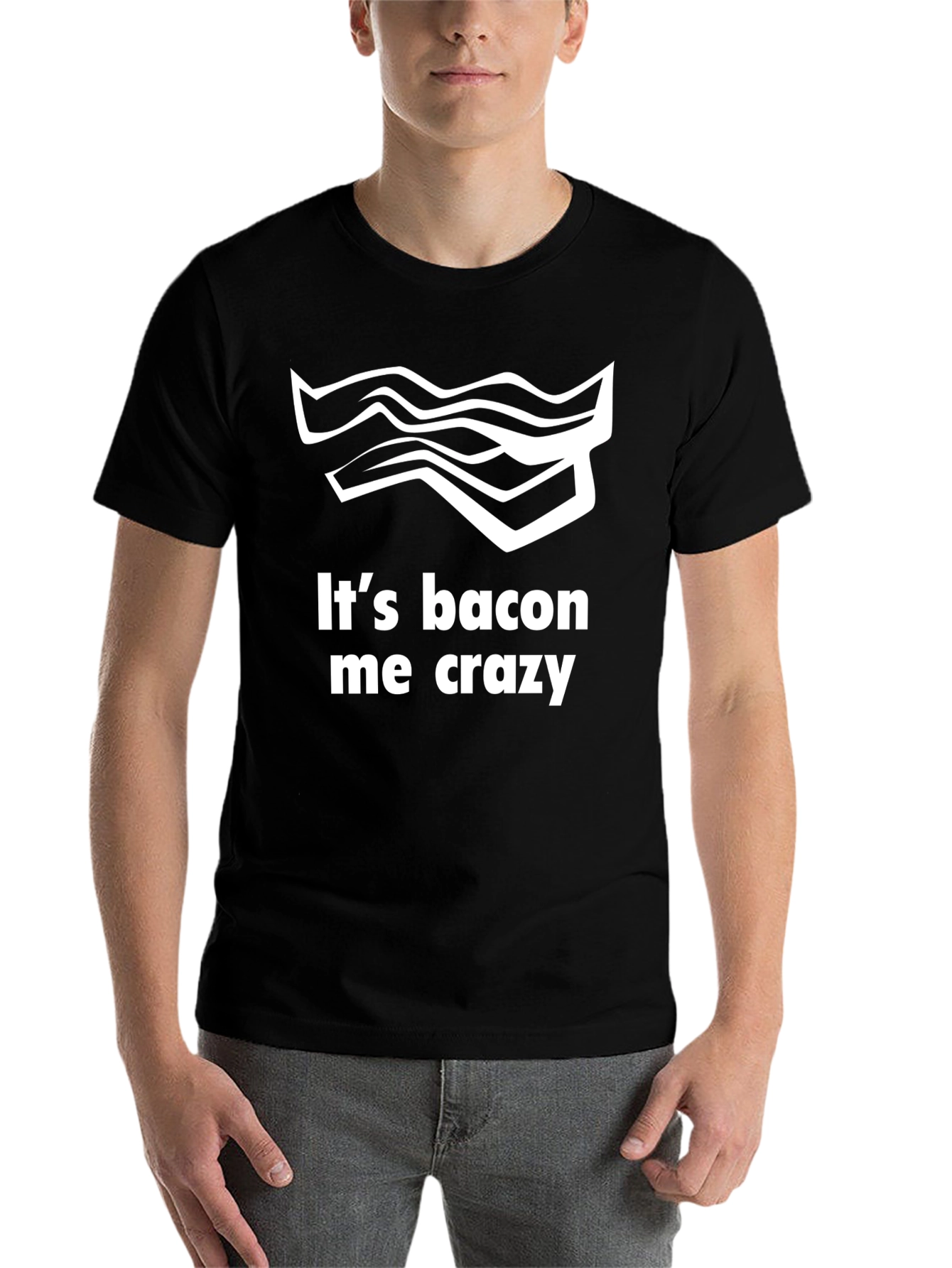 It's Bacon Me Crazy Tee - 7