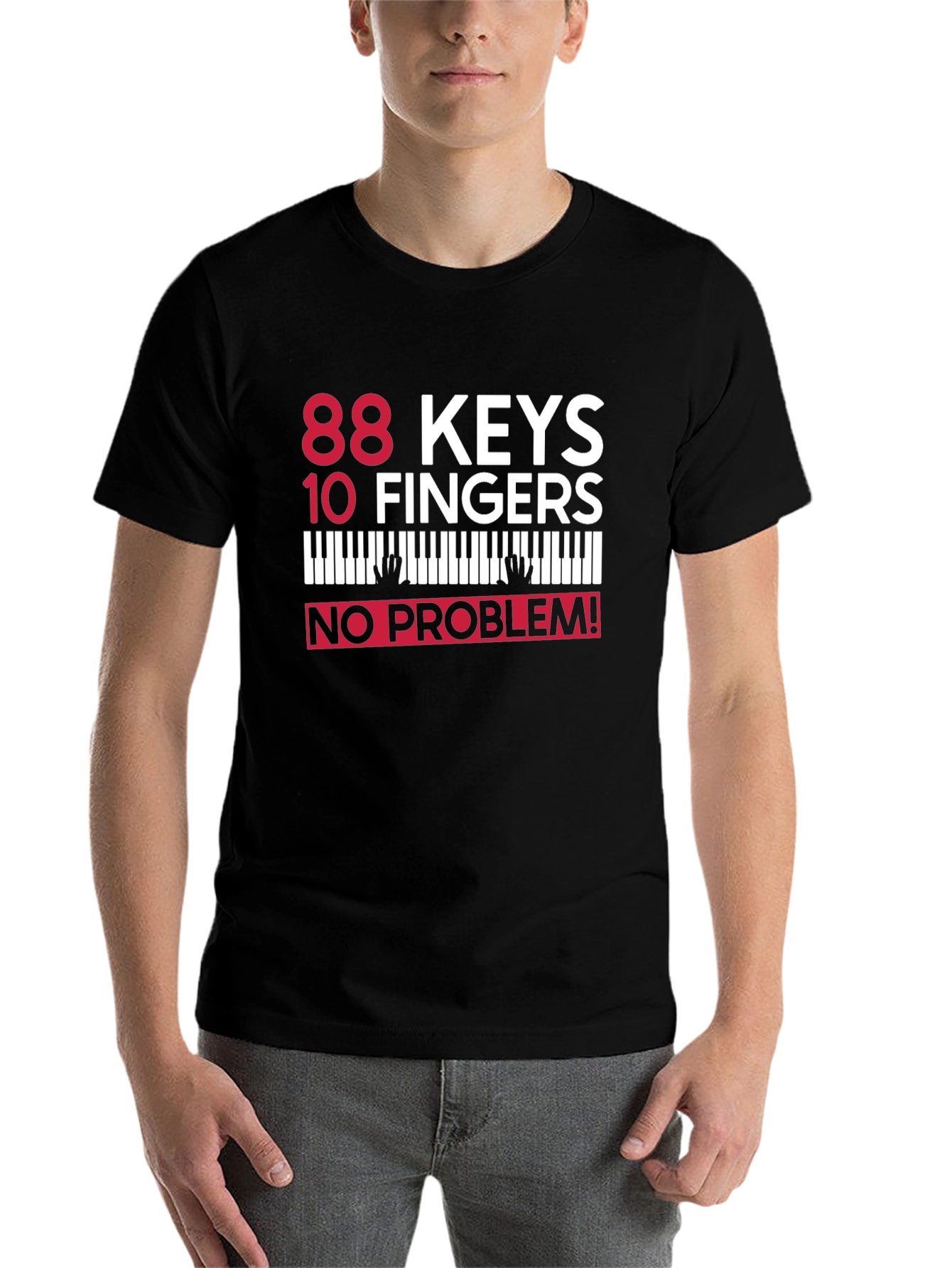Black 88 Keys 10 Fingers No Problem! Piano T-Shirt view 7