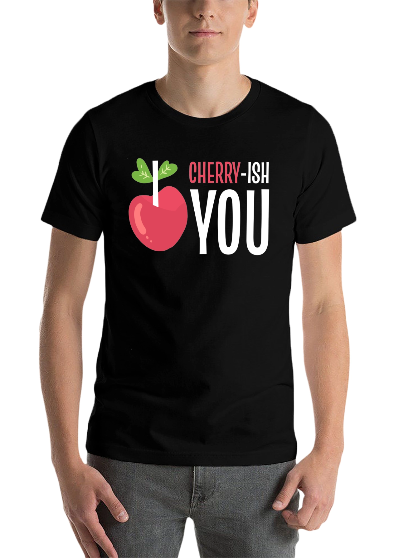 Black I Cherry-ish You Funny Graphic T-Shirt view 7