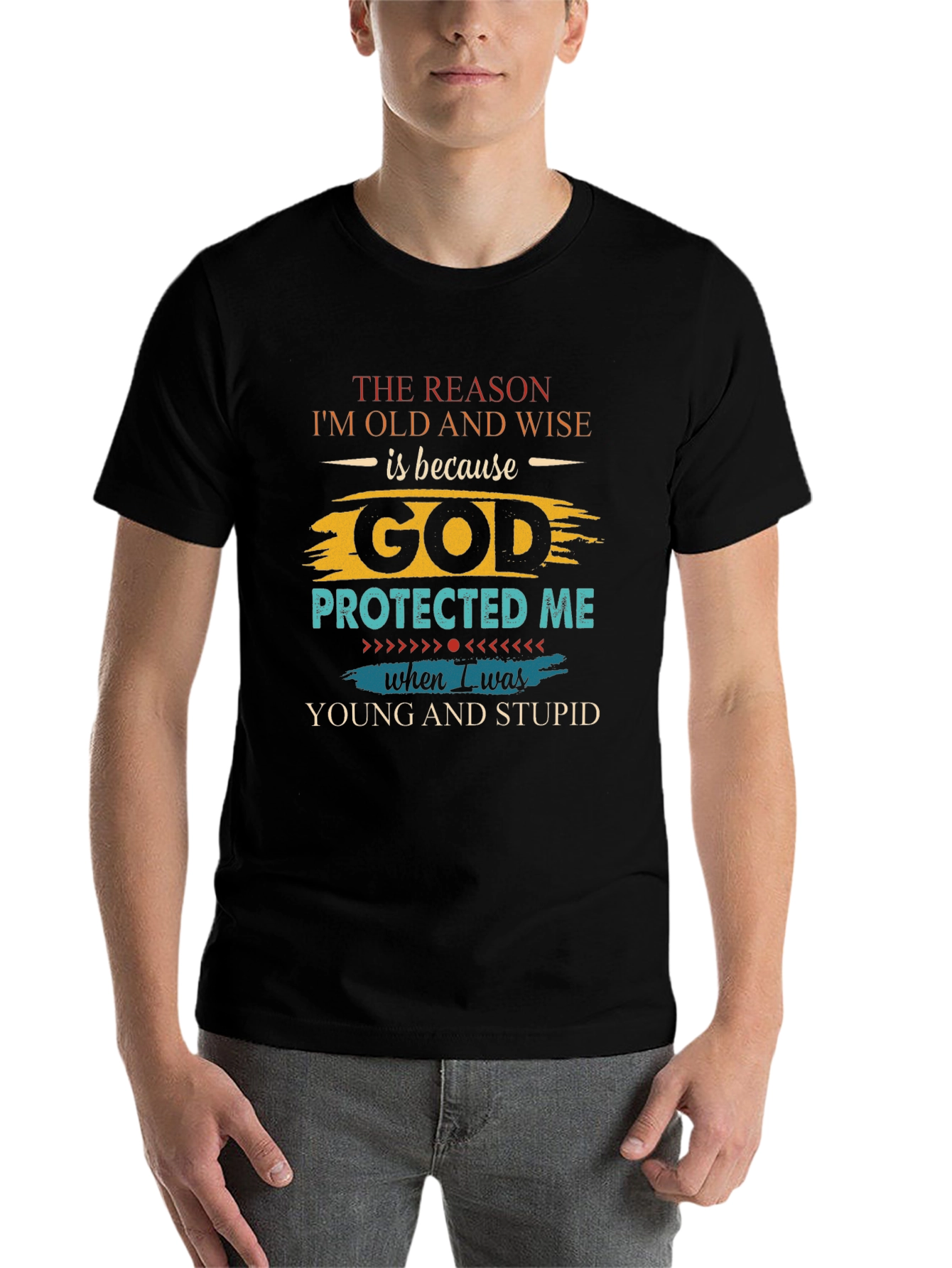 Black Old and Wise God Protected Me Black T-Shirt view 7