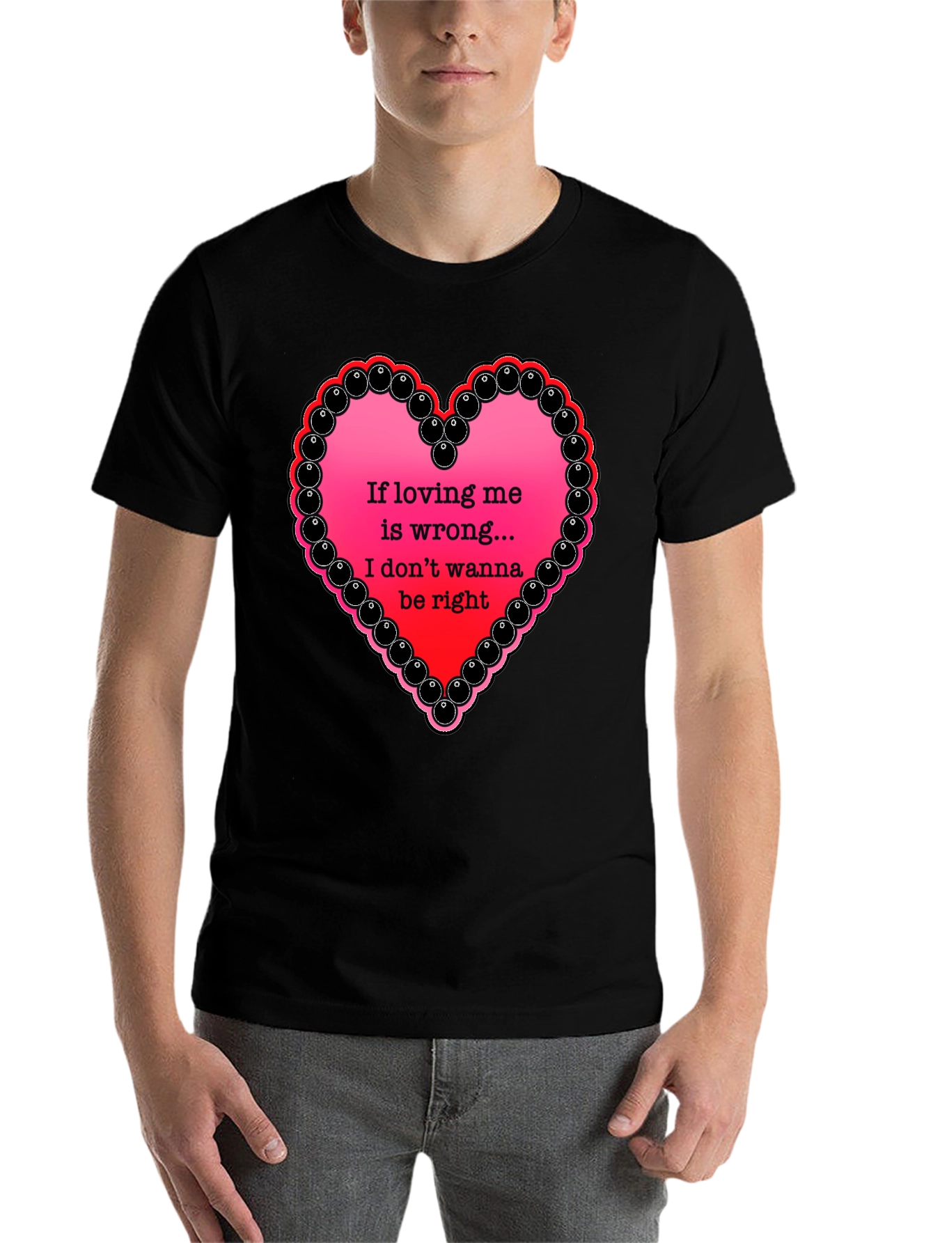 Black If Loving Me Is Wrong T-Shirt view 7
