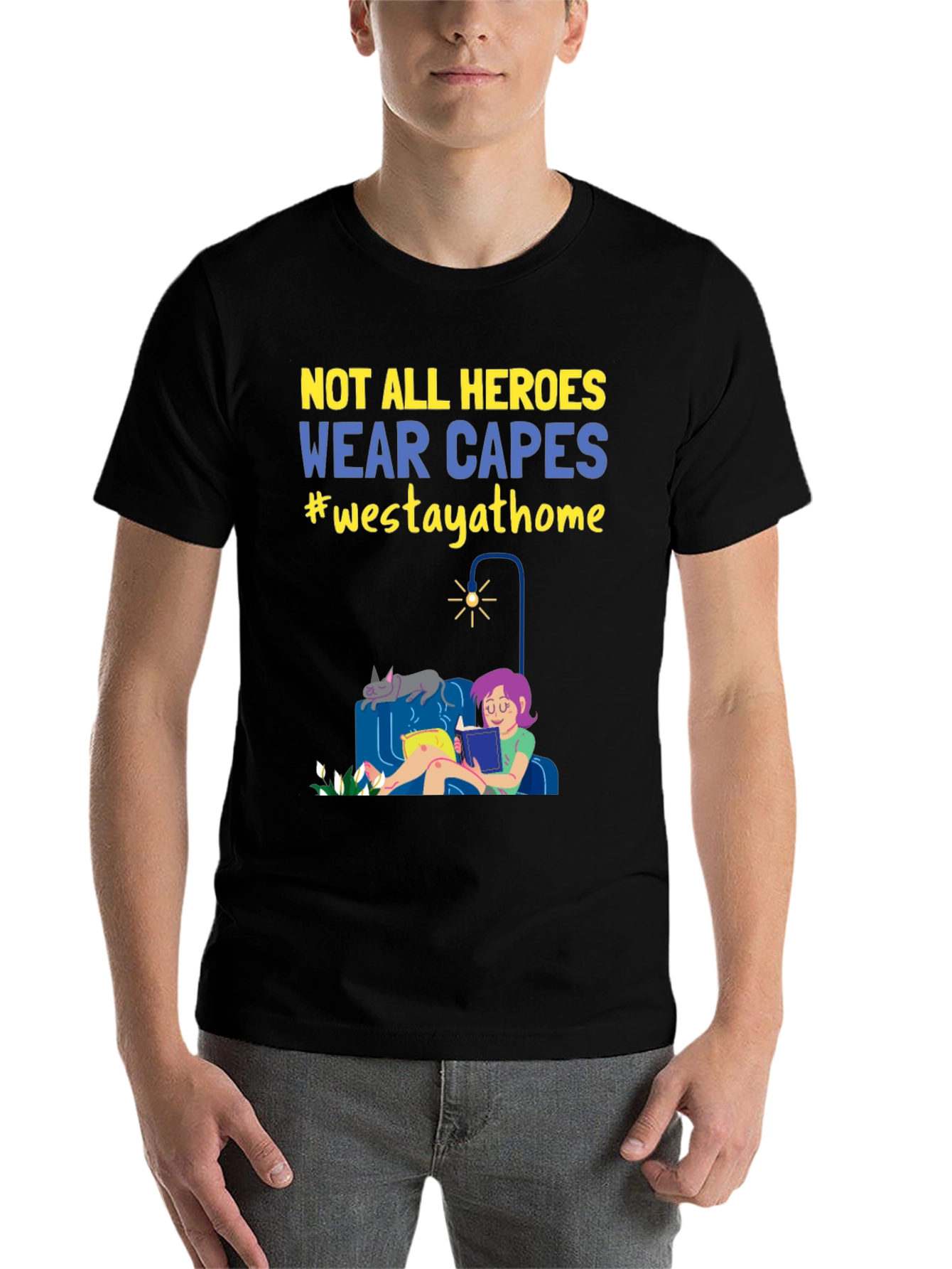 Black Not All Heroes Wear Capes Stay Home T-Shirt view 7