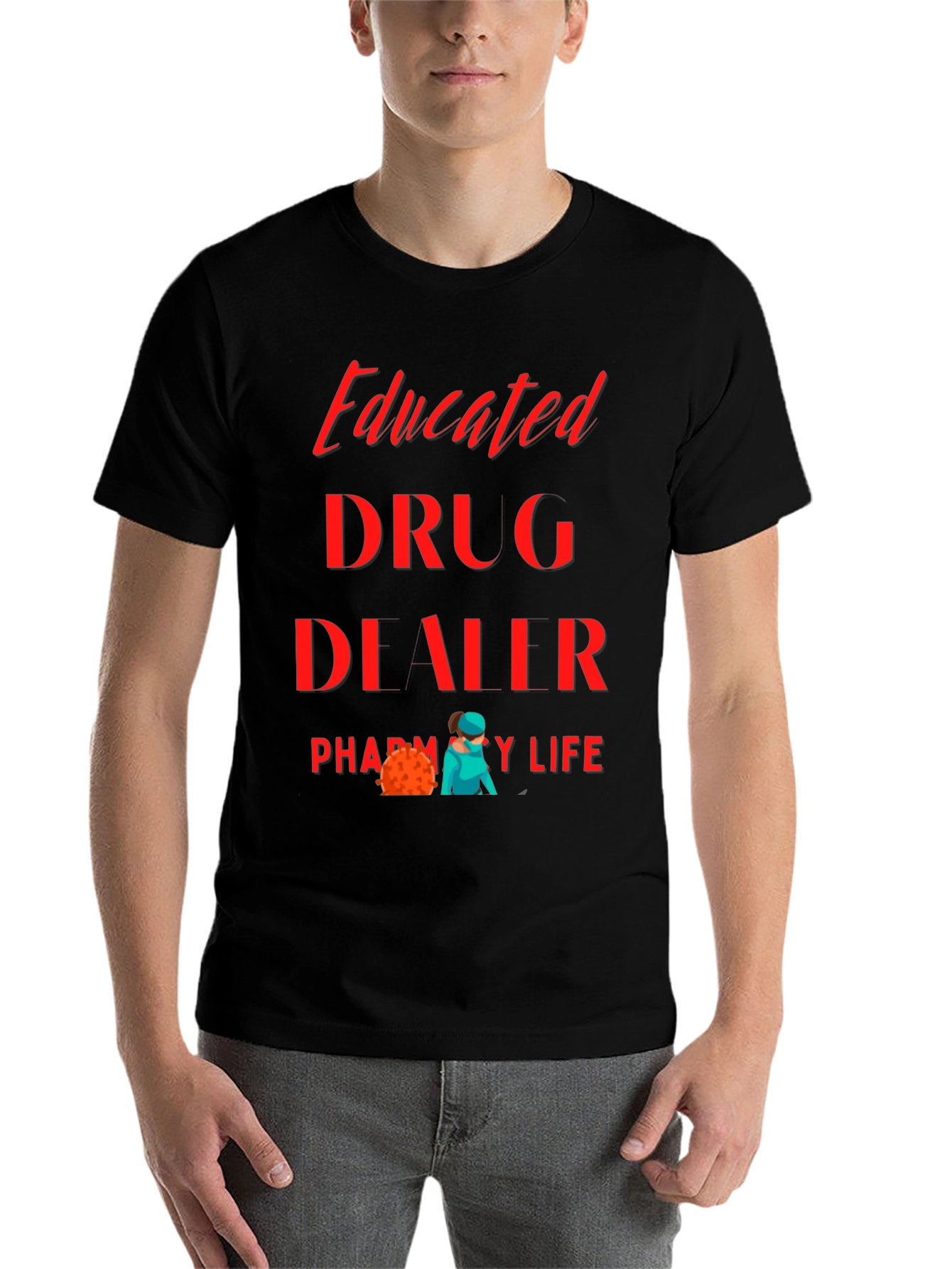 Black Educated Drug Dealer Pharmacy Life T-Shirt view 7