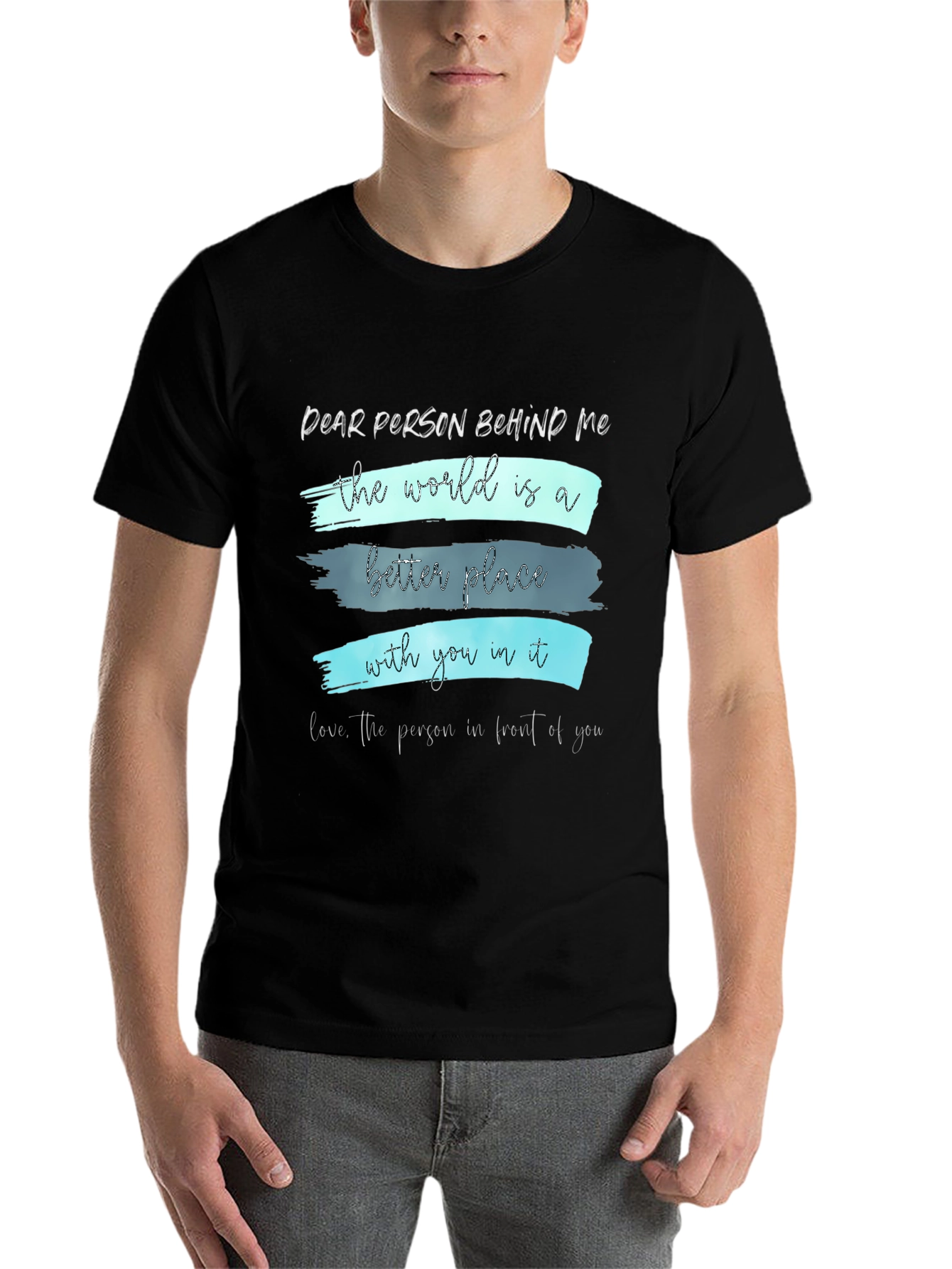Black Inspirational Graphic T-Shirt - 'Dear Person Behind Me' view 7