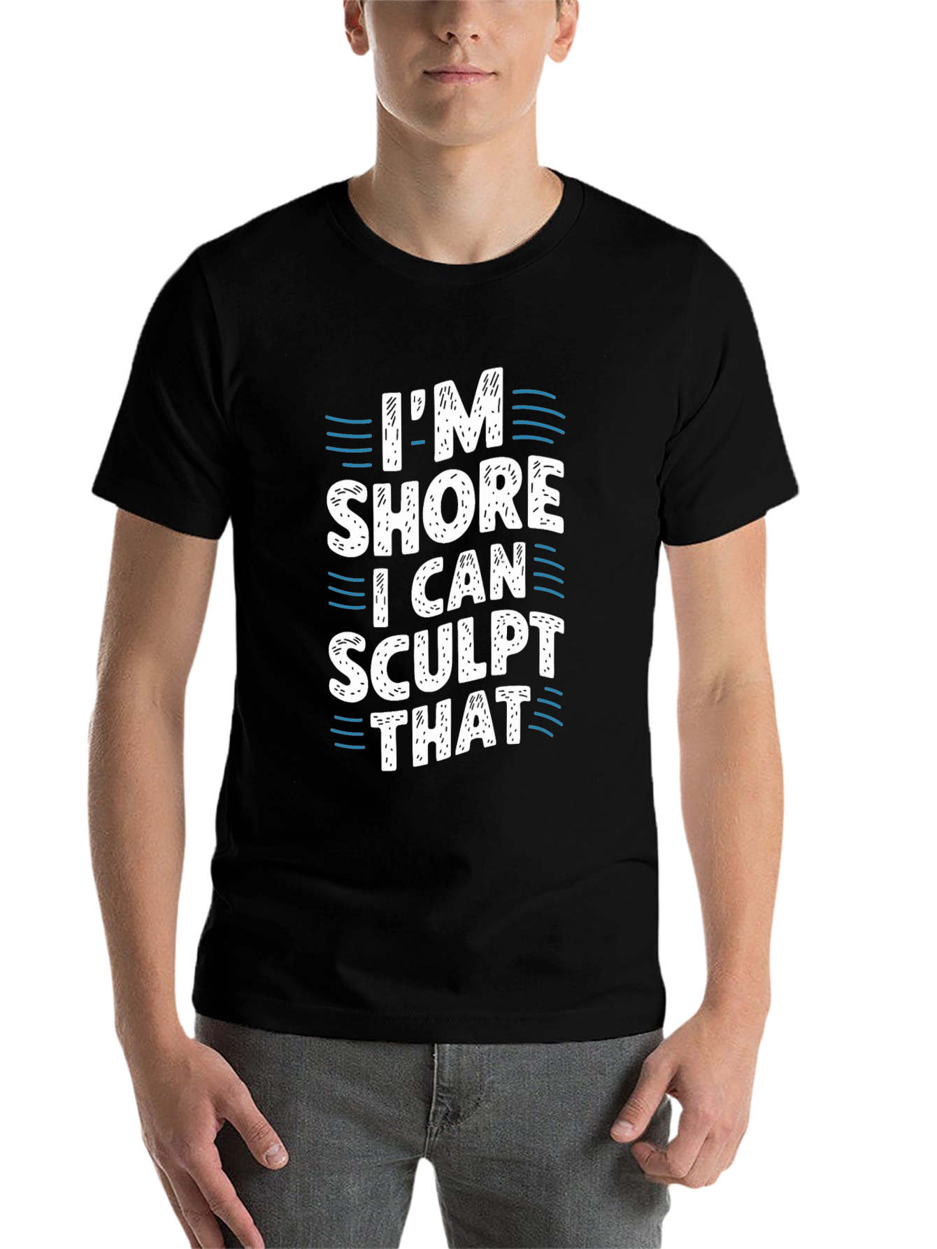 Black I'm Shore I Can Sculpt That Black T-Shirt view 7