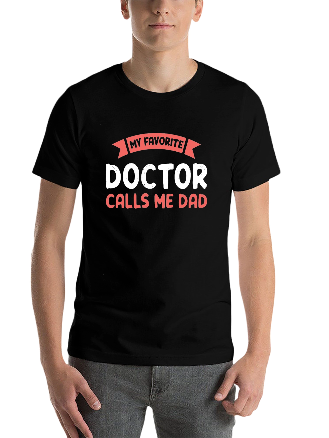 Black My Favorite Doctor Calls Me Dad Black T-Shirt view 7