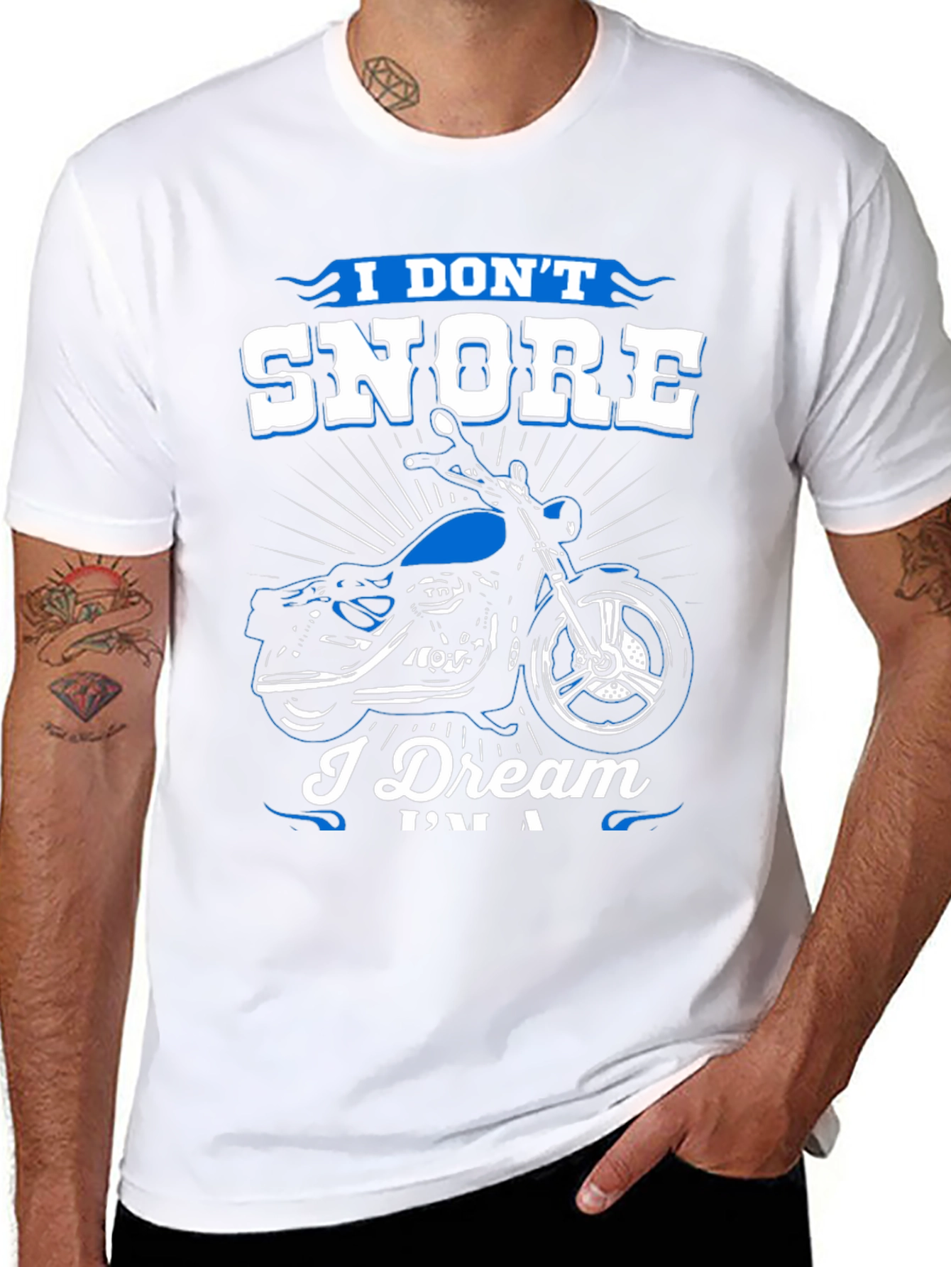 I Don't Snore, I Dream I'm A Biker T-Shirt - 8