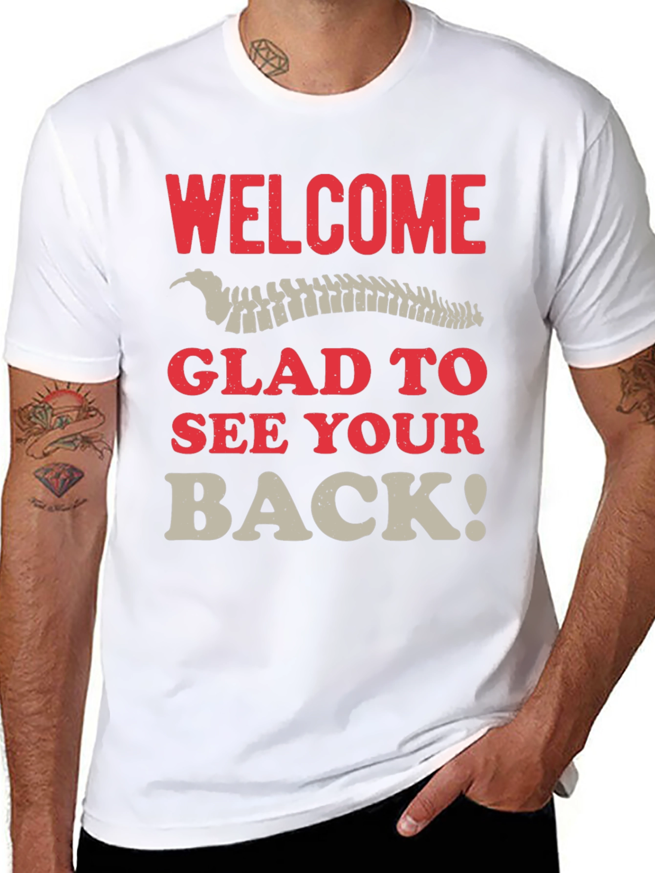 Welcome Glad To See Your Back T-Shirt - 8