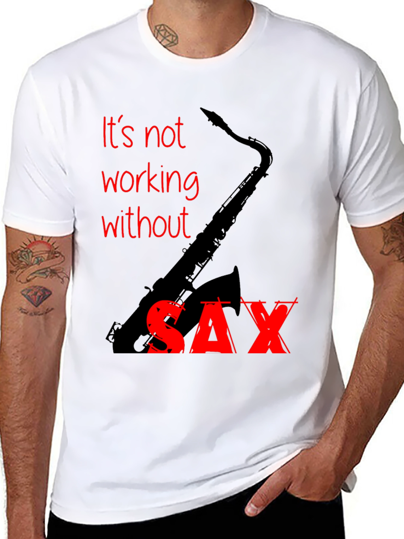 Black It's Not Working Without Sax T-Shirt view 8