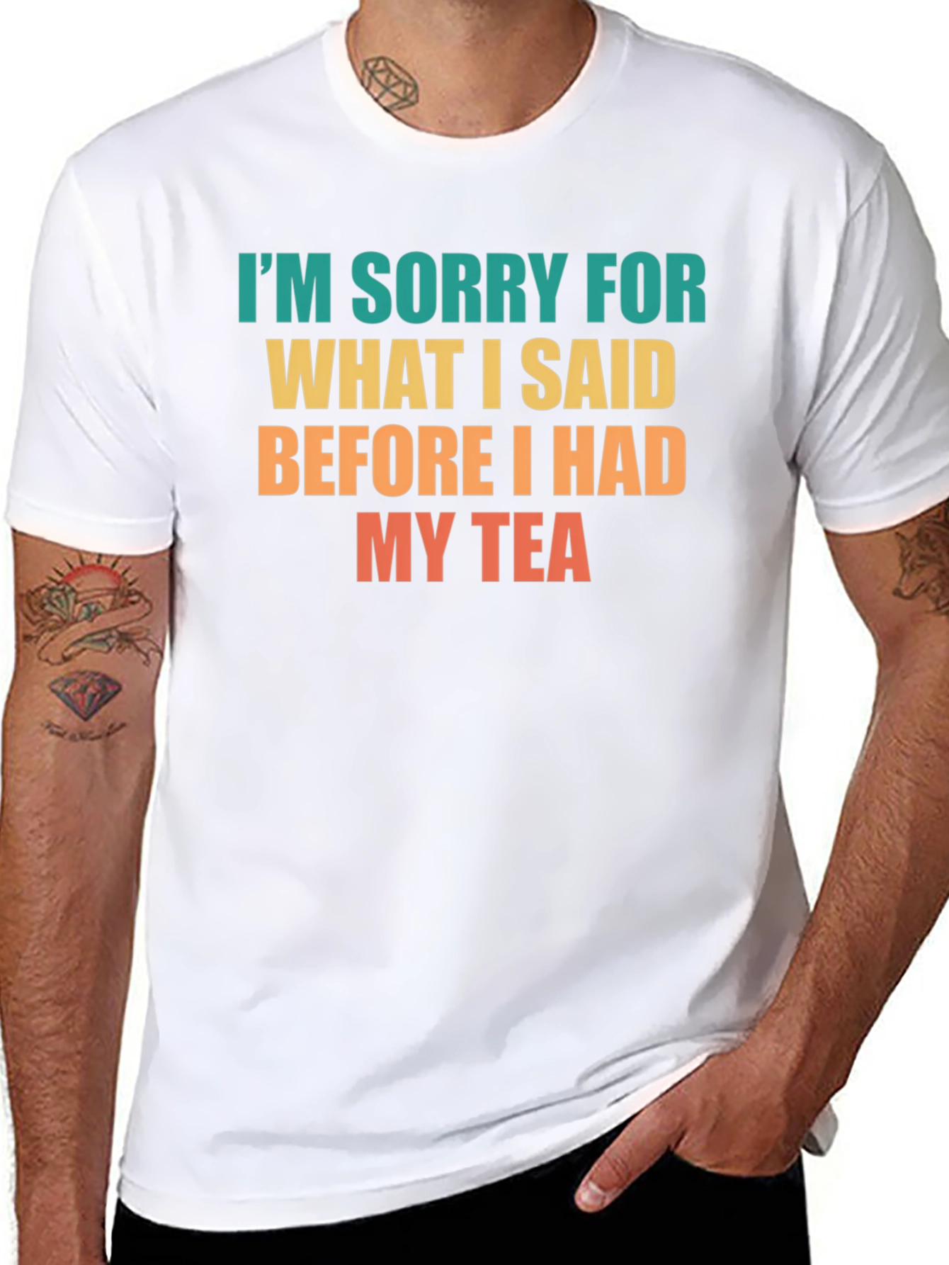 Black Funny Tea Lover T-Shirt - I'm Sorry For What I Said view 8