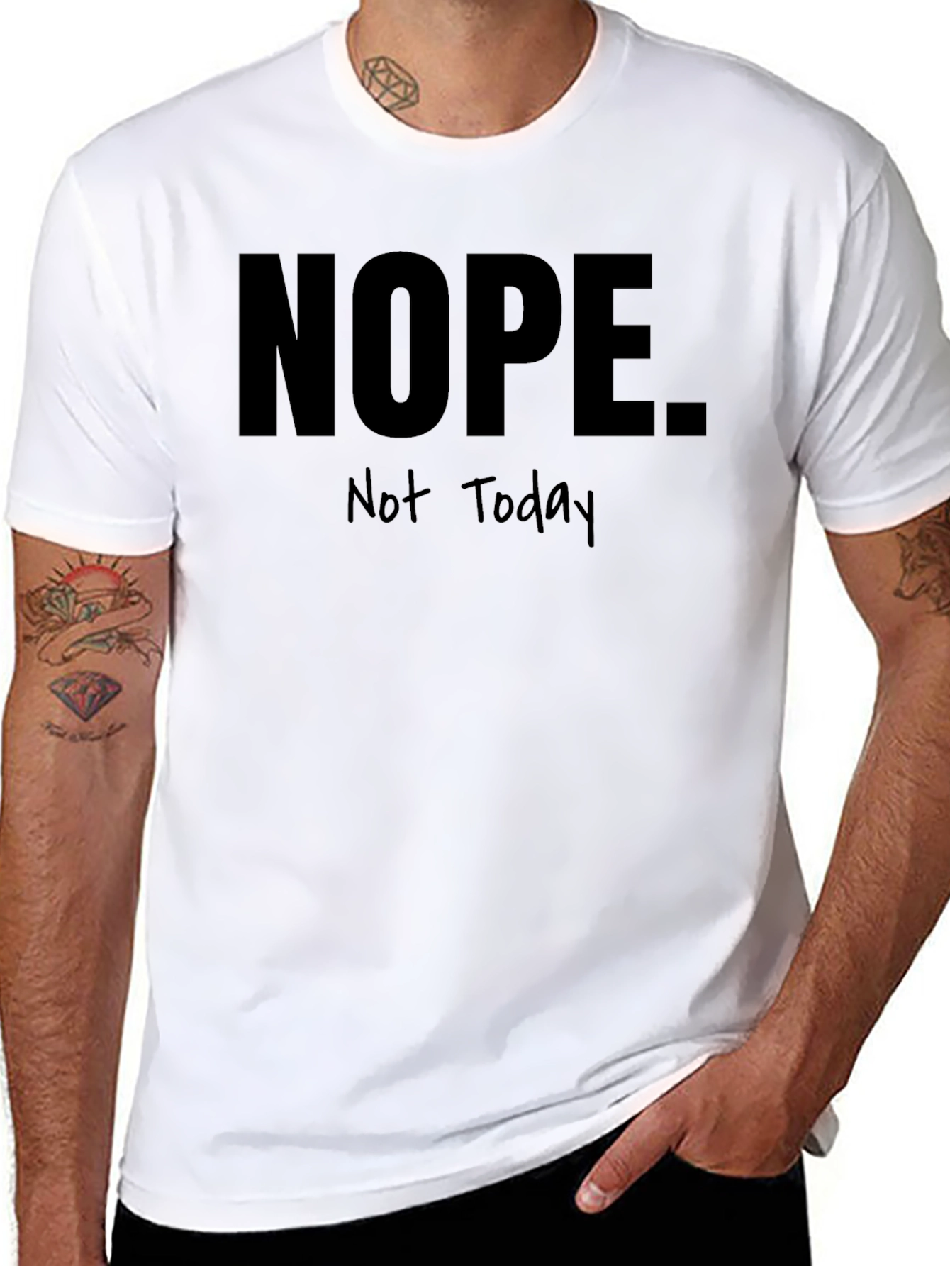 Black Nope Not Today Graphic T-Shirt - Funny Sarcastic Tee view 8
