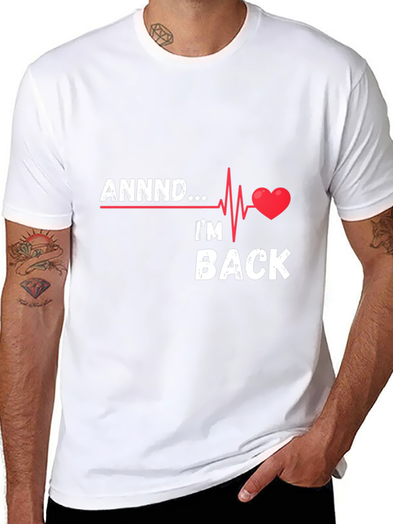 Black ANNNND I'm Back T-Shirt - Heartbeat Design view 8