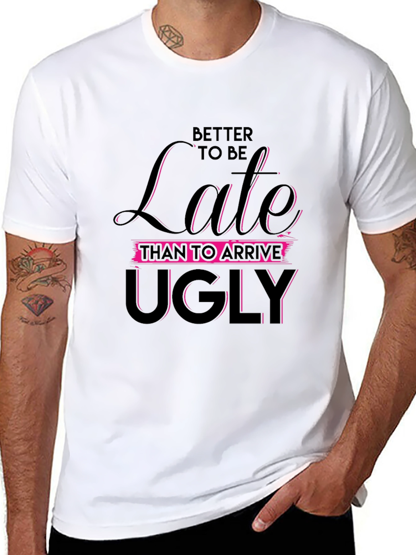Black Funny Slogan Tee: Better Late Than Ugly Black T-Shirt view 8