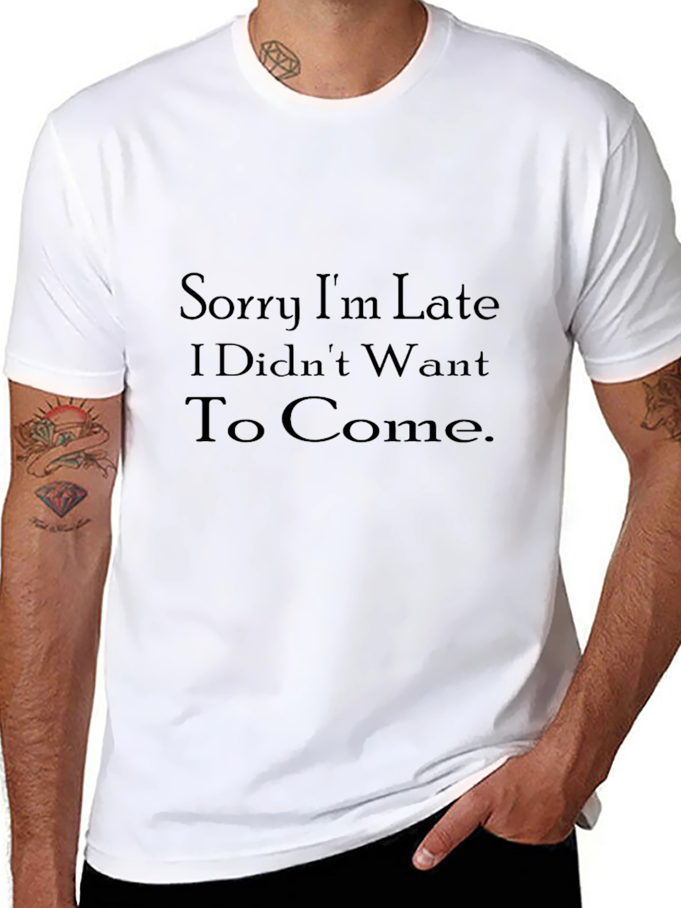 Black Humorous Black T-Shirt: "Sorry I'm Late" view 8