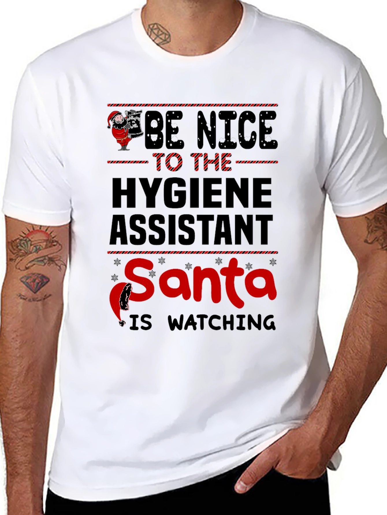 Black Be Nice to the Hygiene Assistant - Santa is Watching T-Shirt view 8