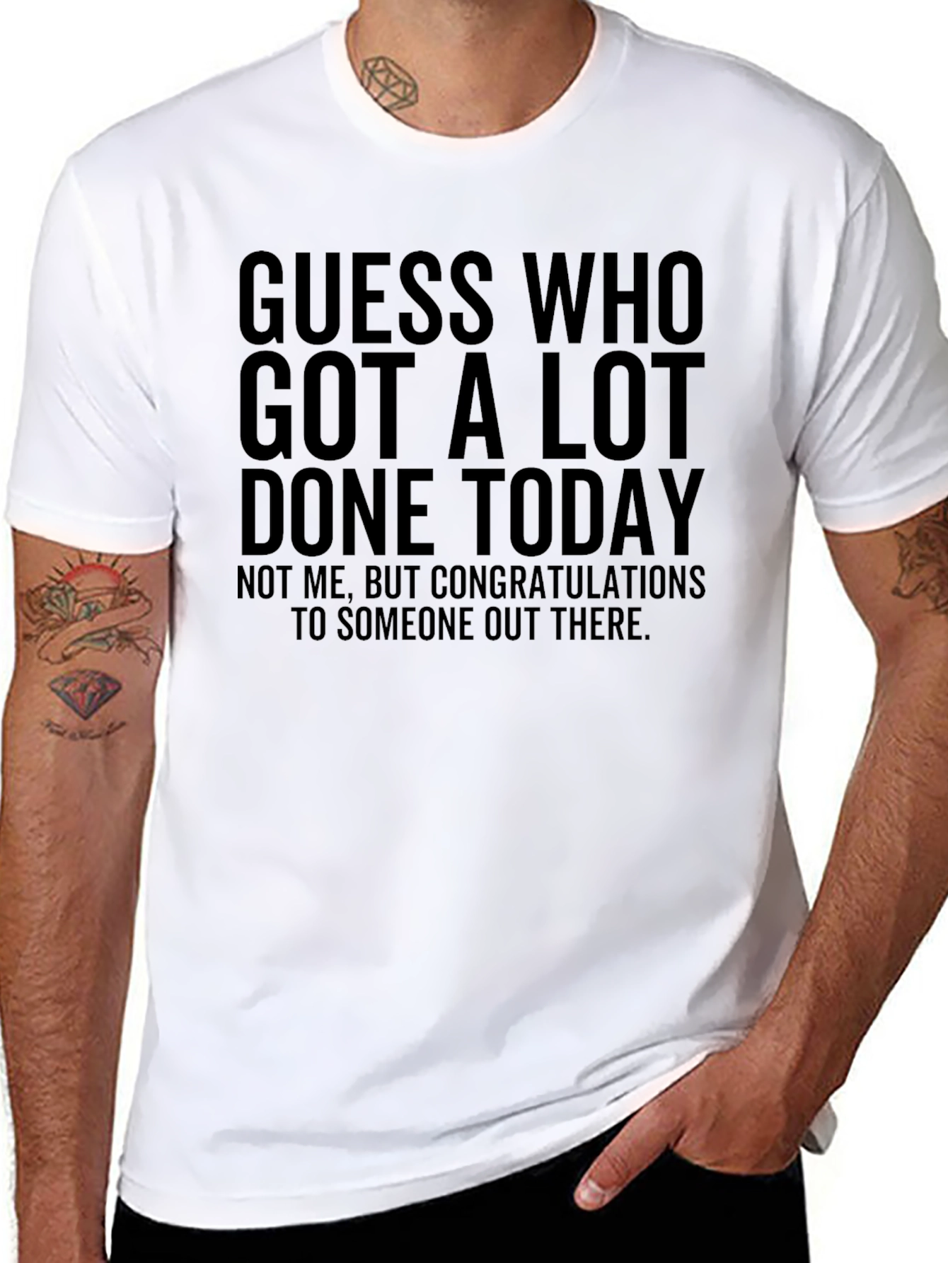 Black Guess Who Got A Lot Done Today T-Shirt view 8