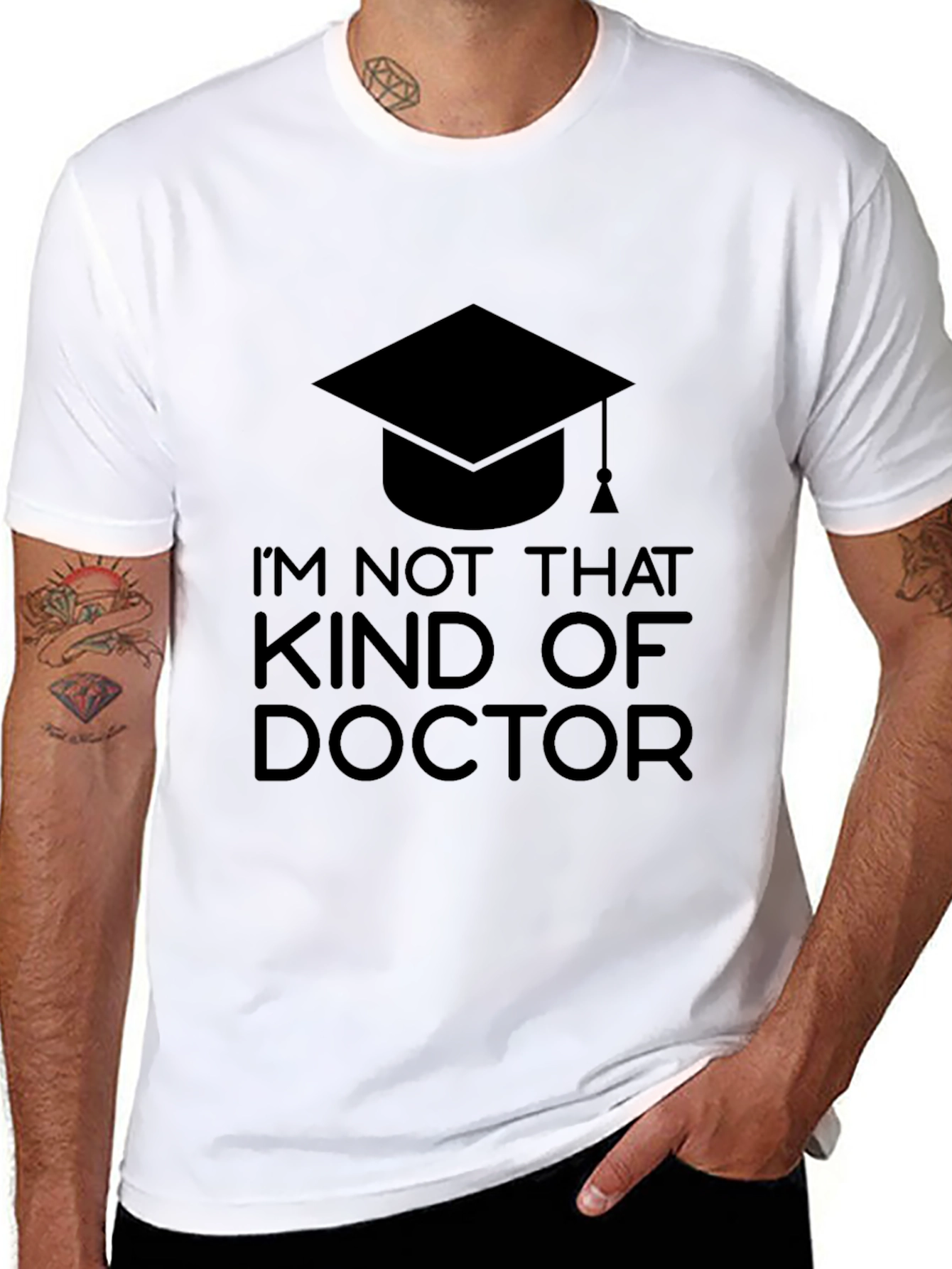 Black I'm Not That Kind of Doctor T-Shirt - Graduation Gift view 8