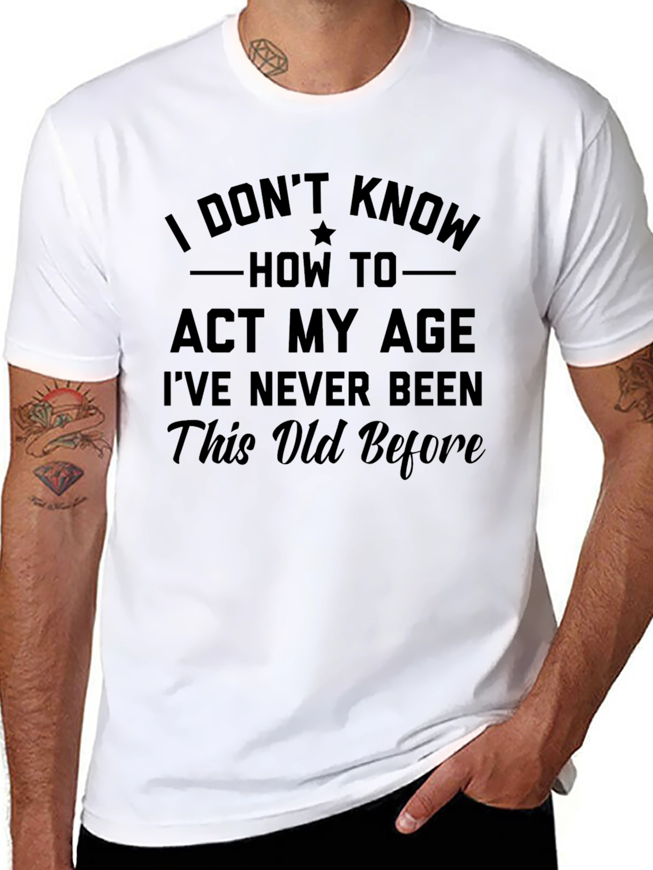 Black Funny 'I Don't Know How to Act My Age' Graphic Tee view 8