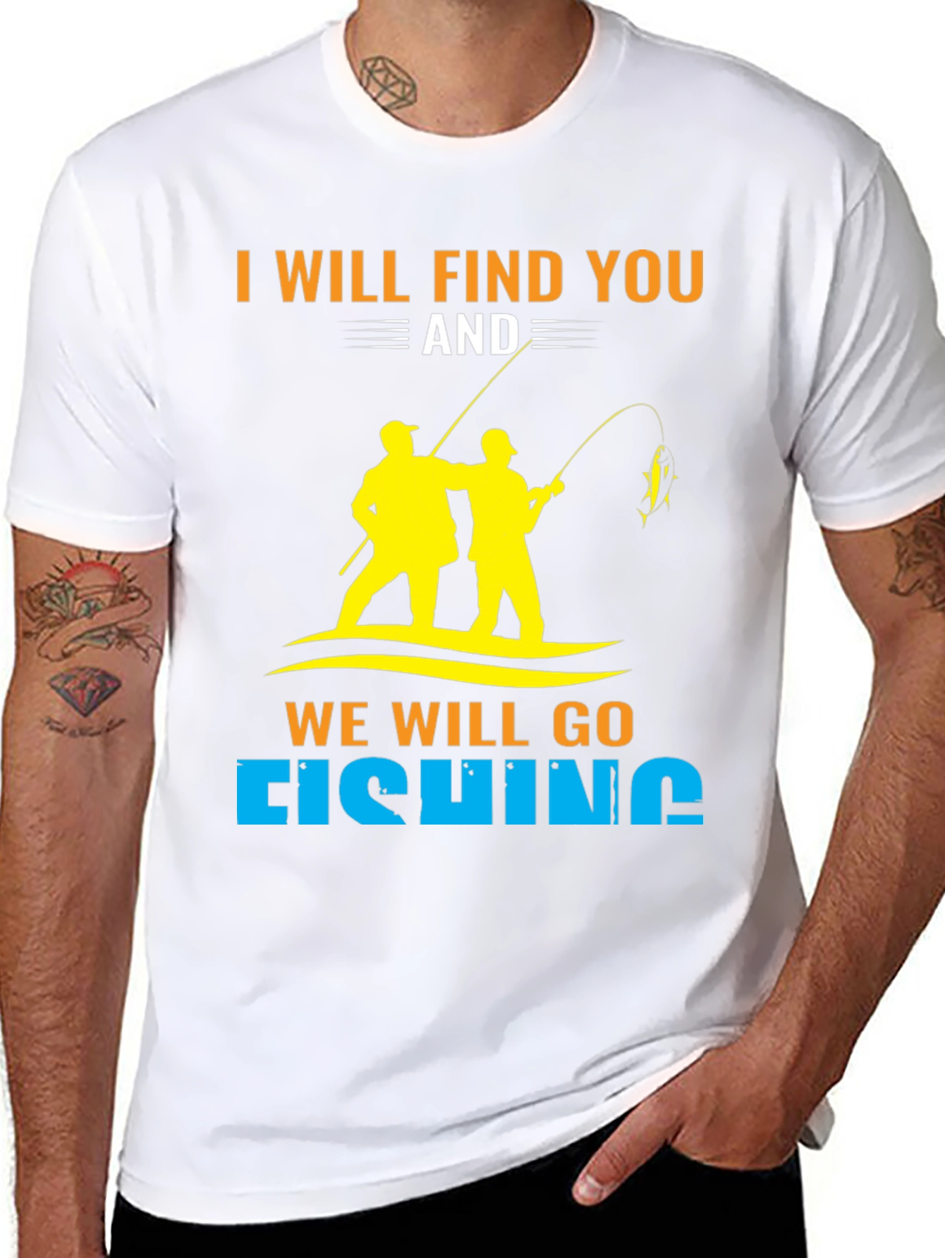 Black I Will Find You and We Will Go Fishing T-Shirt view 8