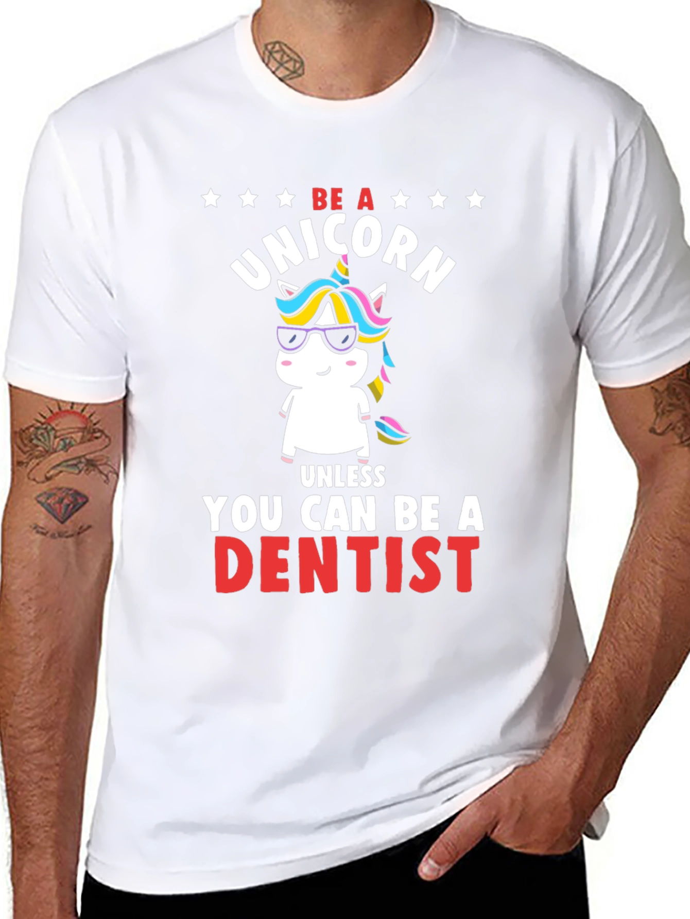 Black Be a Unicorn, Unless You Can Be a Dentist T-Shirt view 8