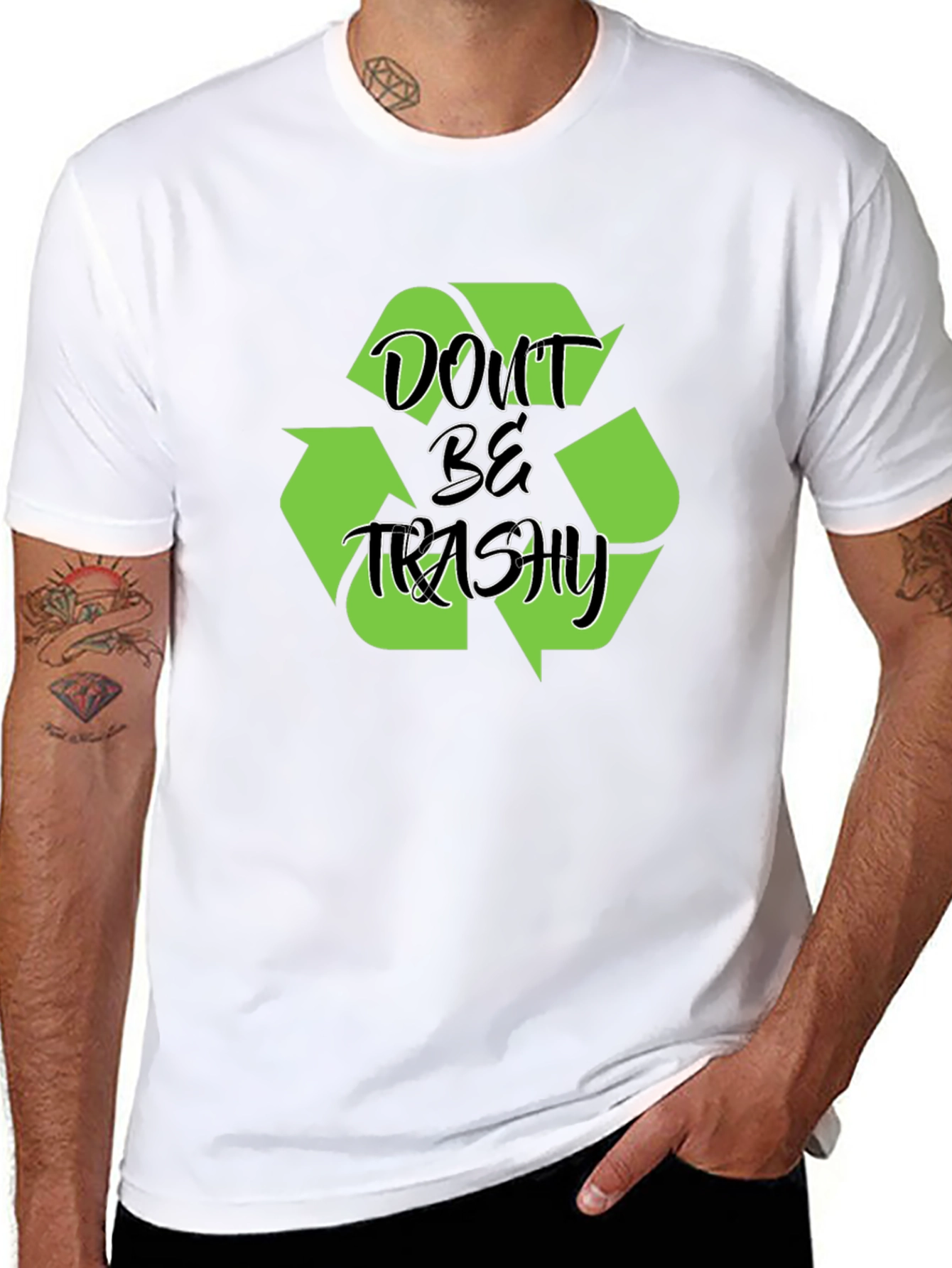 Black Don't Be Trashy Black T-Shirt Recycle Design view 8