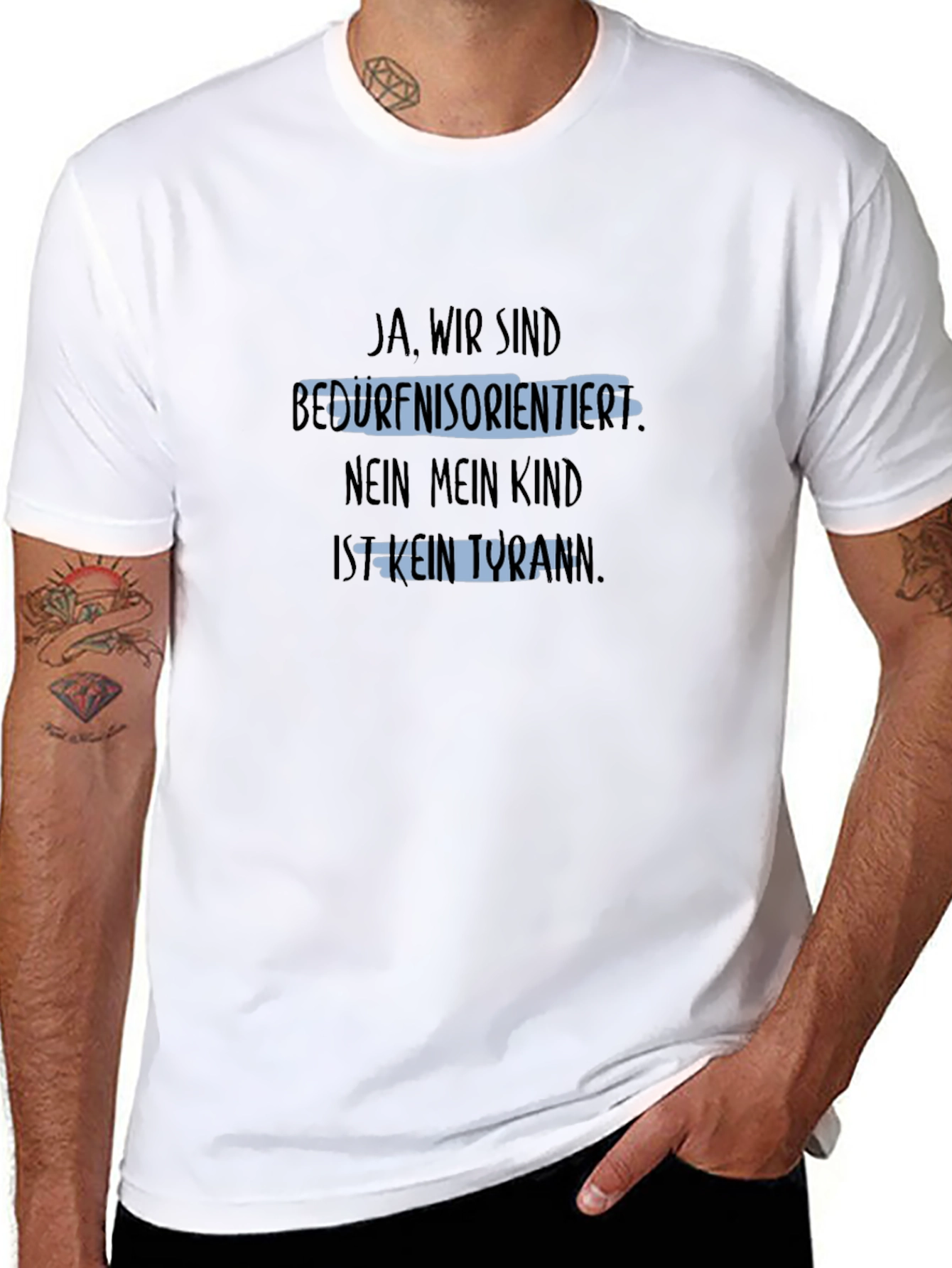 Black Humorous T-Shirt: Ja Wir Sind Bedürfnisorientiert view 8