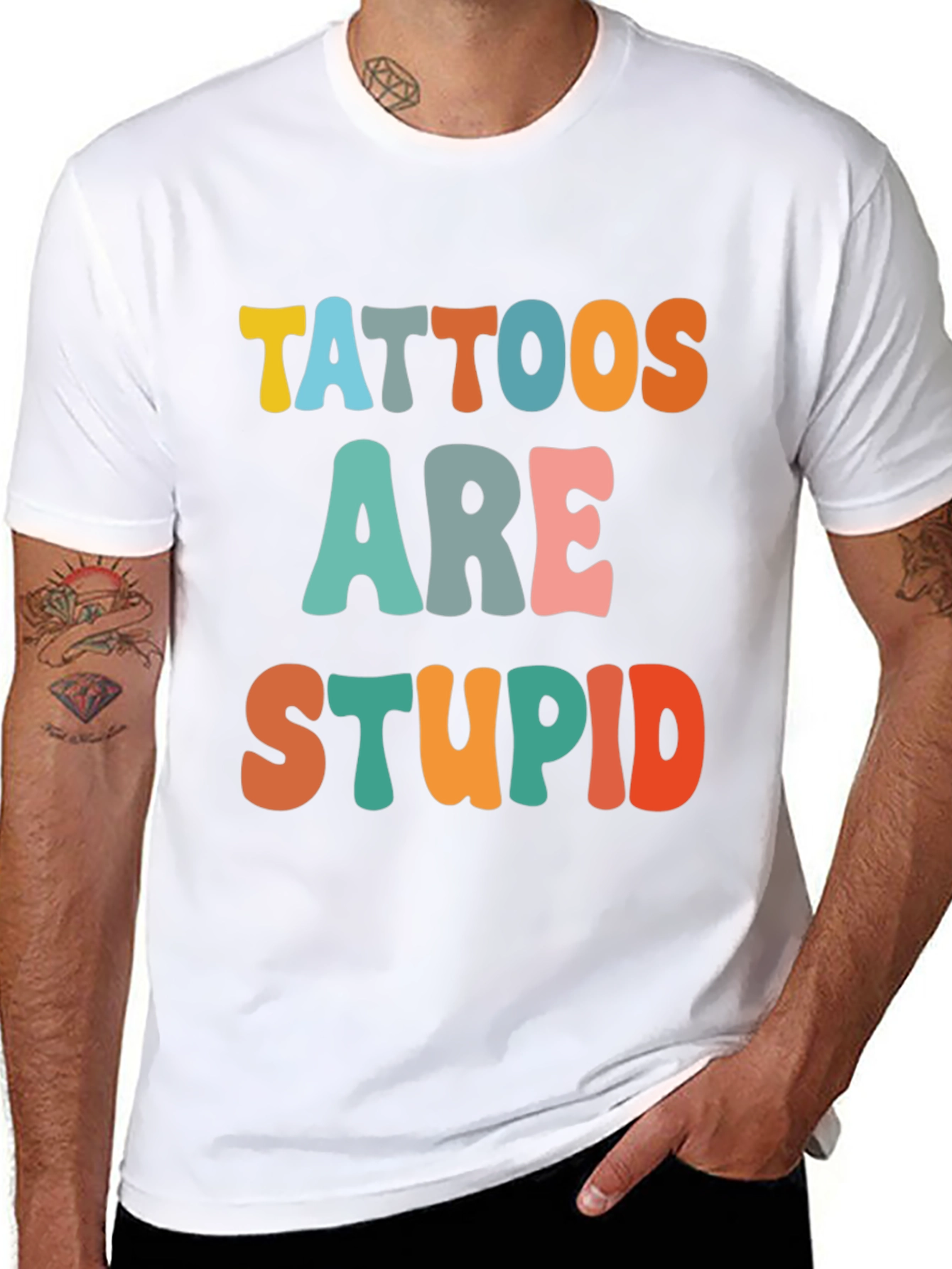 Black Tattoos Are Stupid Funny T-Shirt view 8