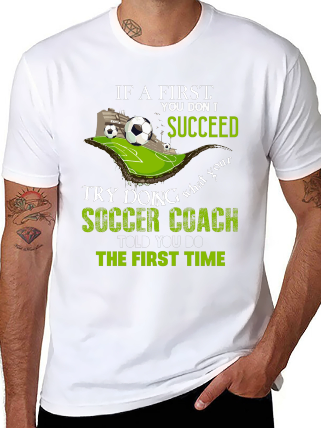 Soccer Coach T-Shirt - If at First You Don't Succeed - 8