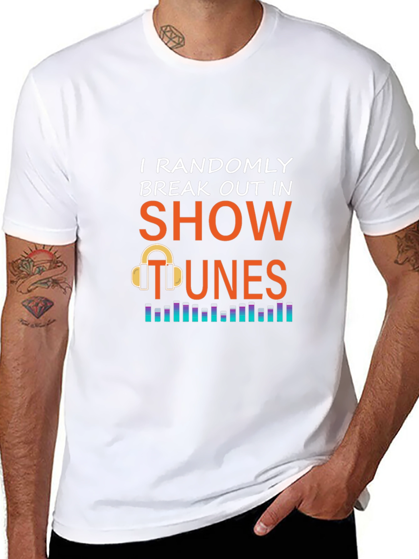Show Tunes Graphic Tee - Randomly Break Out in Song! - 8