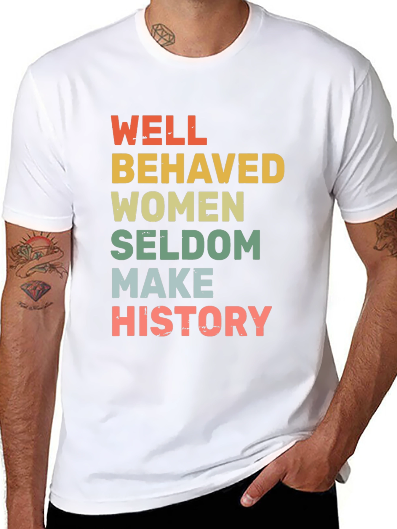 Black Well Behaved Women Seldome Make History T-Shirt view 8