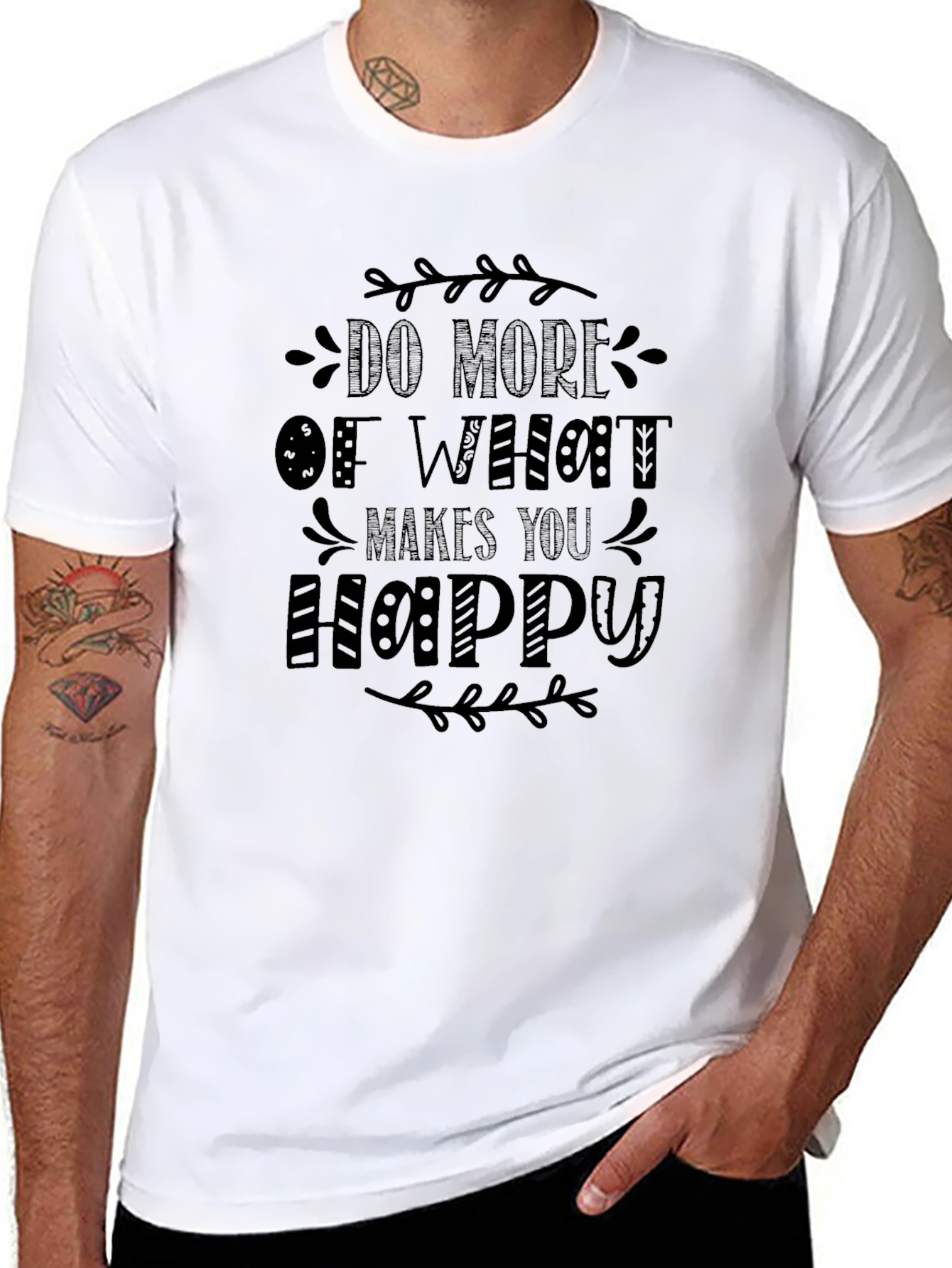 Motivational T-Shirt: Do More of What Makes You Happy - 8