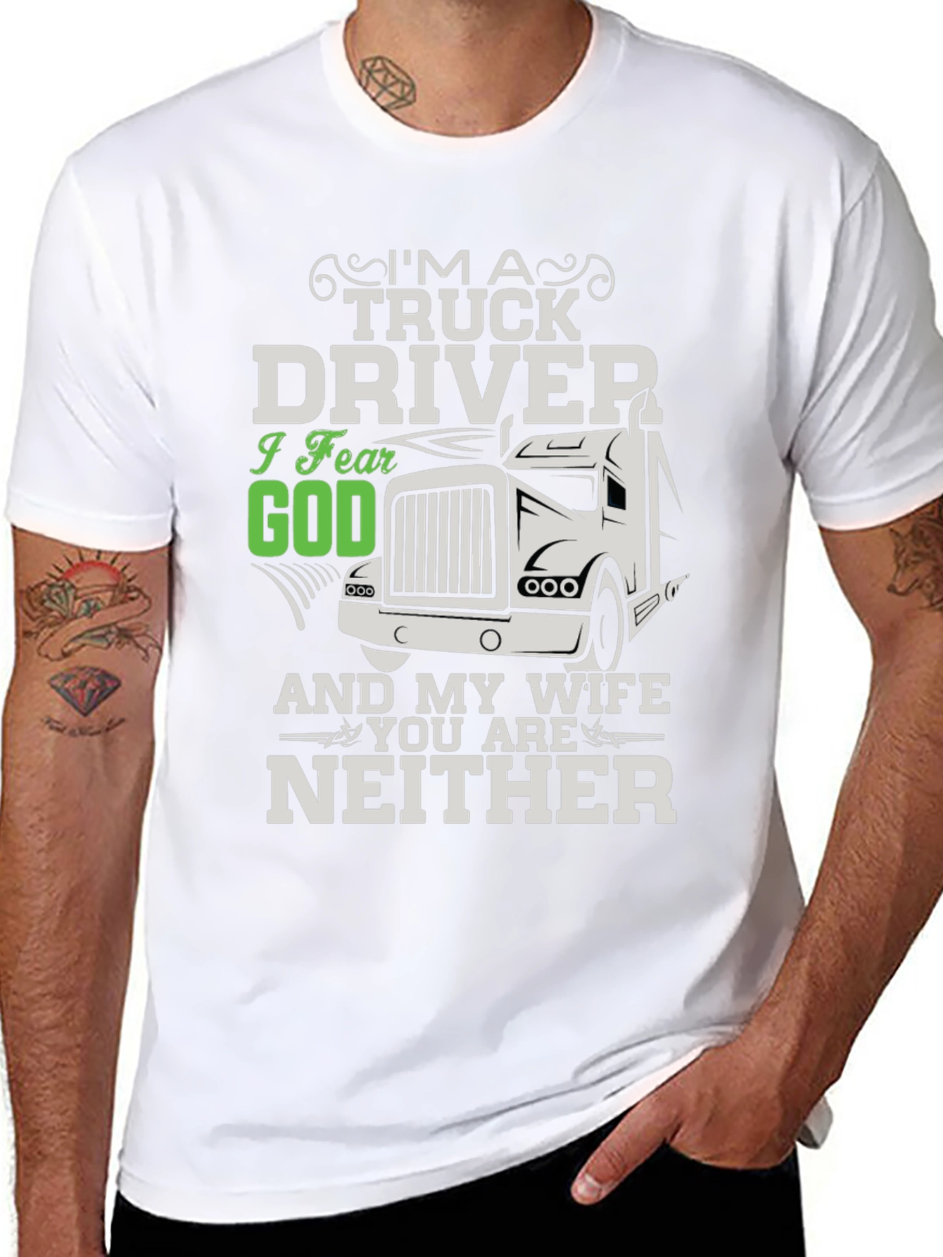 Black Truck Driver Fear God Wife Neither T-Shirt view 8