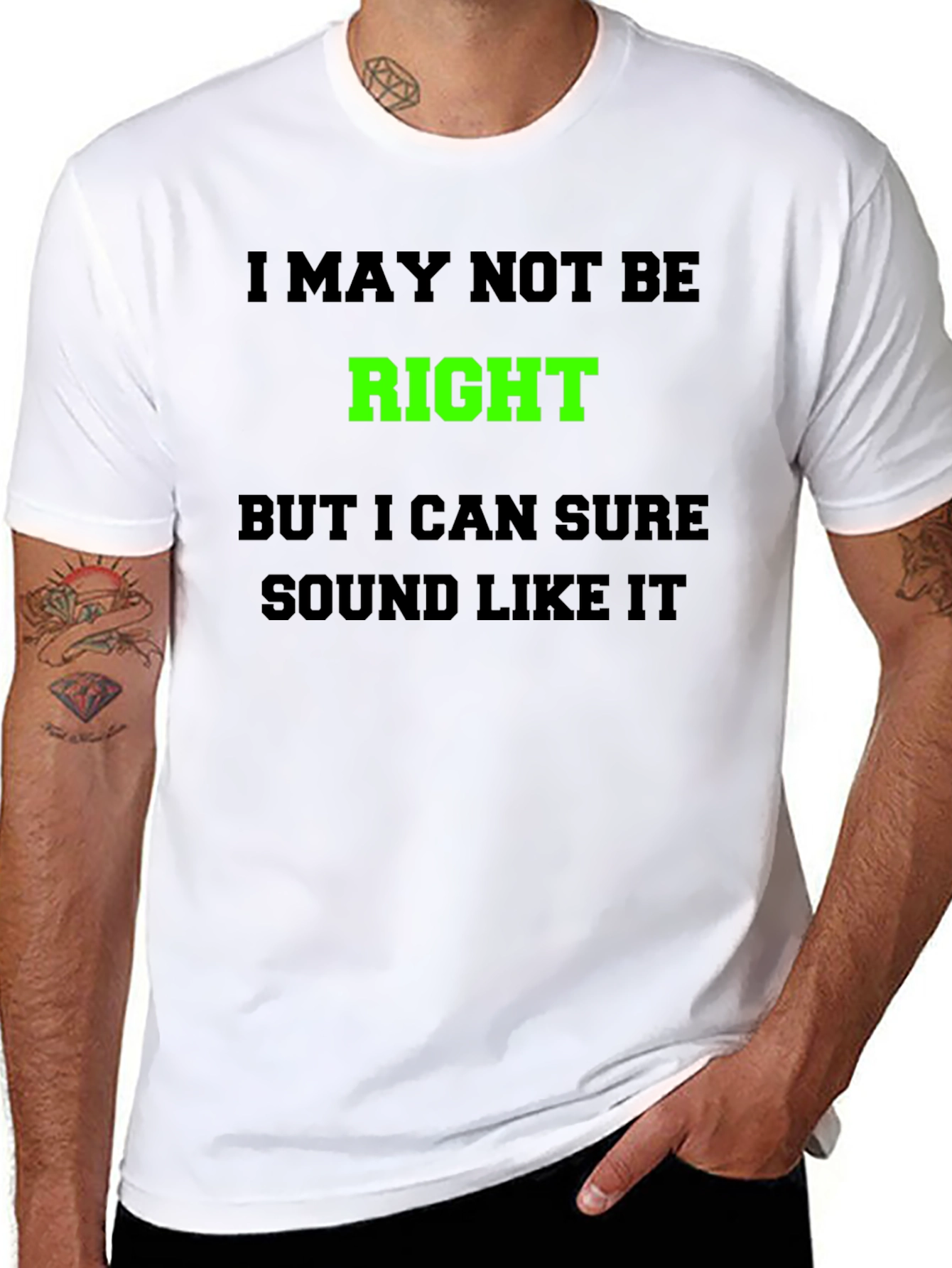Black Funny Graphic T-Shirt - I May Not Be Right view 8