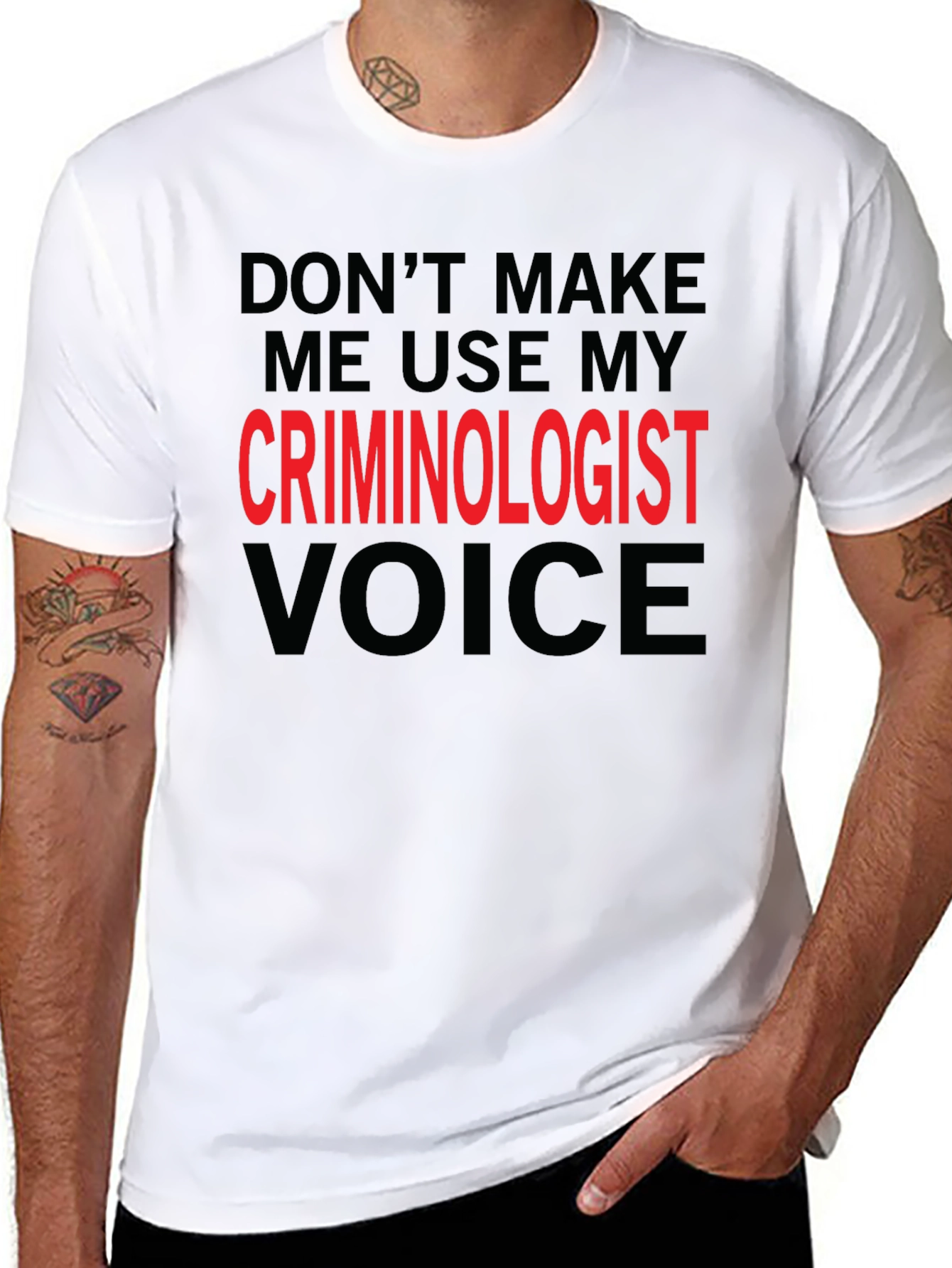 Black Criminologist Voice T-Shirt - Funny Sarcastic Tee view 8