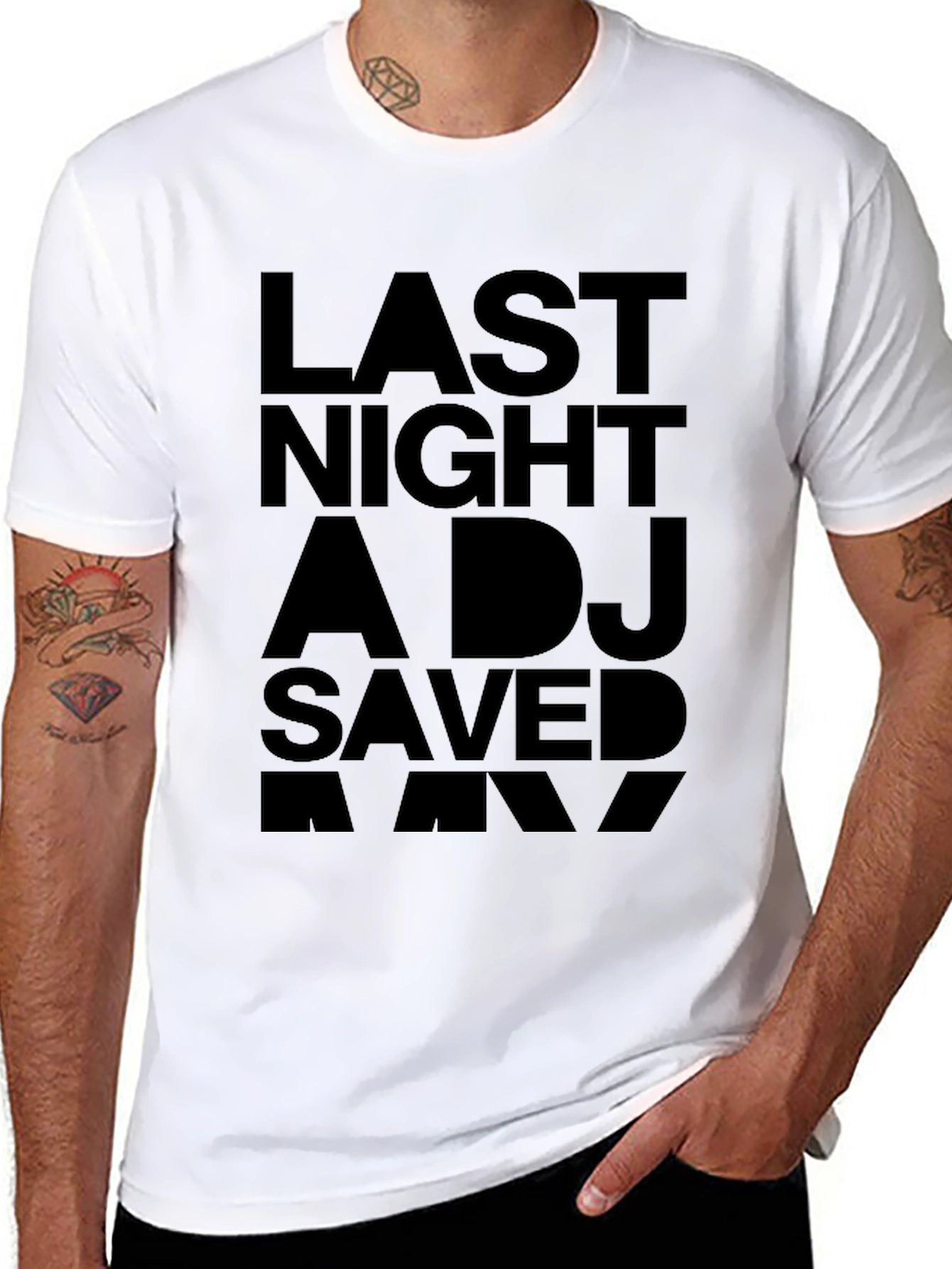 Black Last Night A DJ Saved My Life Graphic Tee view 8
