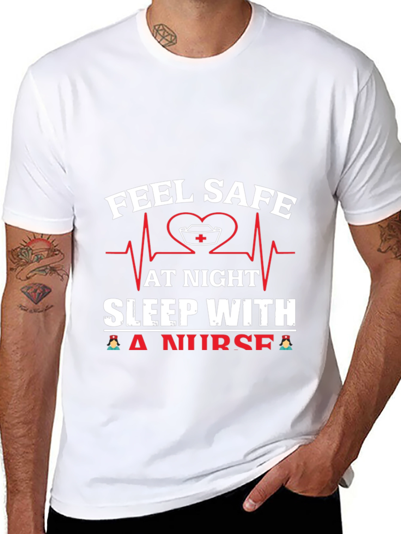 Feel Safe Sleep With A Nurse Graphic Tee - 8